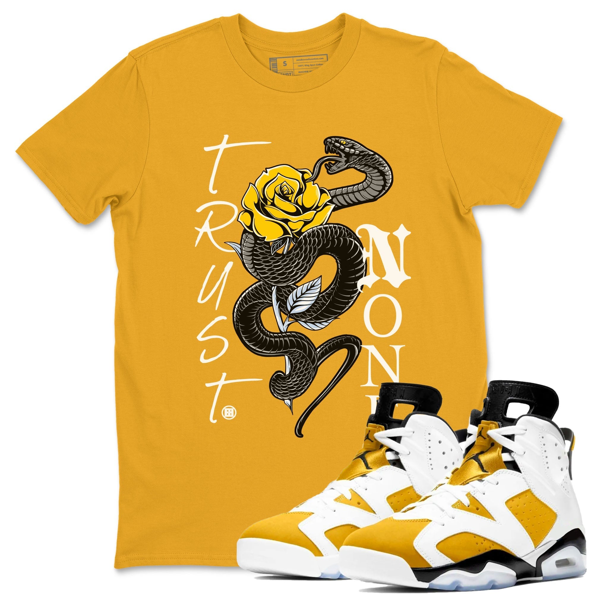 Trust None snkmatch Tees - Air Jordan 6 Yellow Ochre