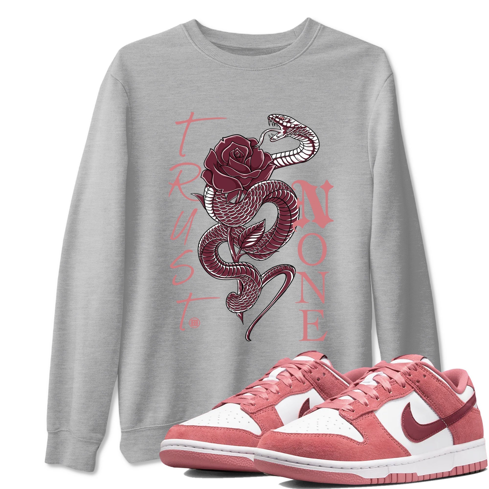 Trust None snkmatch Tees - Dunk Valentines Day 2024