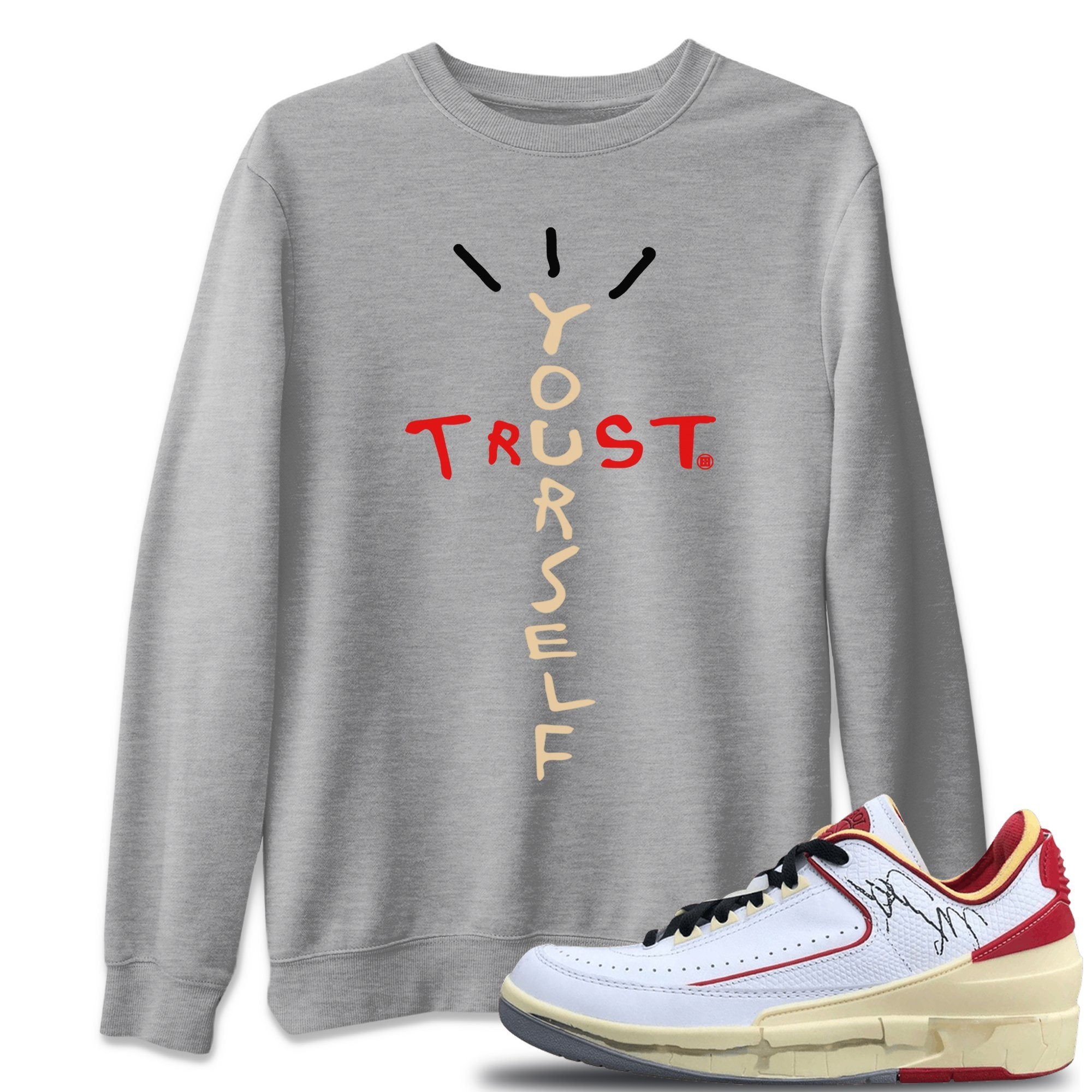 Trust Yourself Unisex Tops - Air Jordan 2 OFF-WHITE Varsity Red
