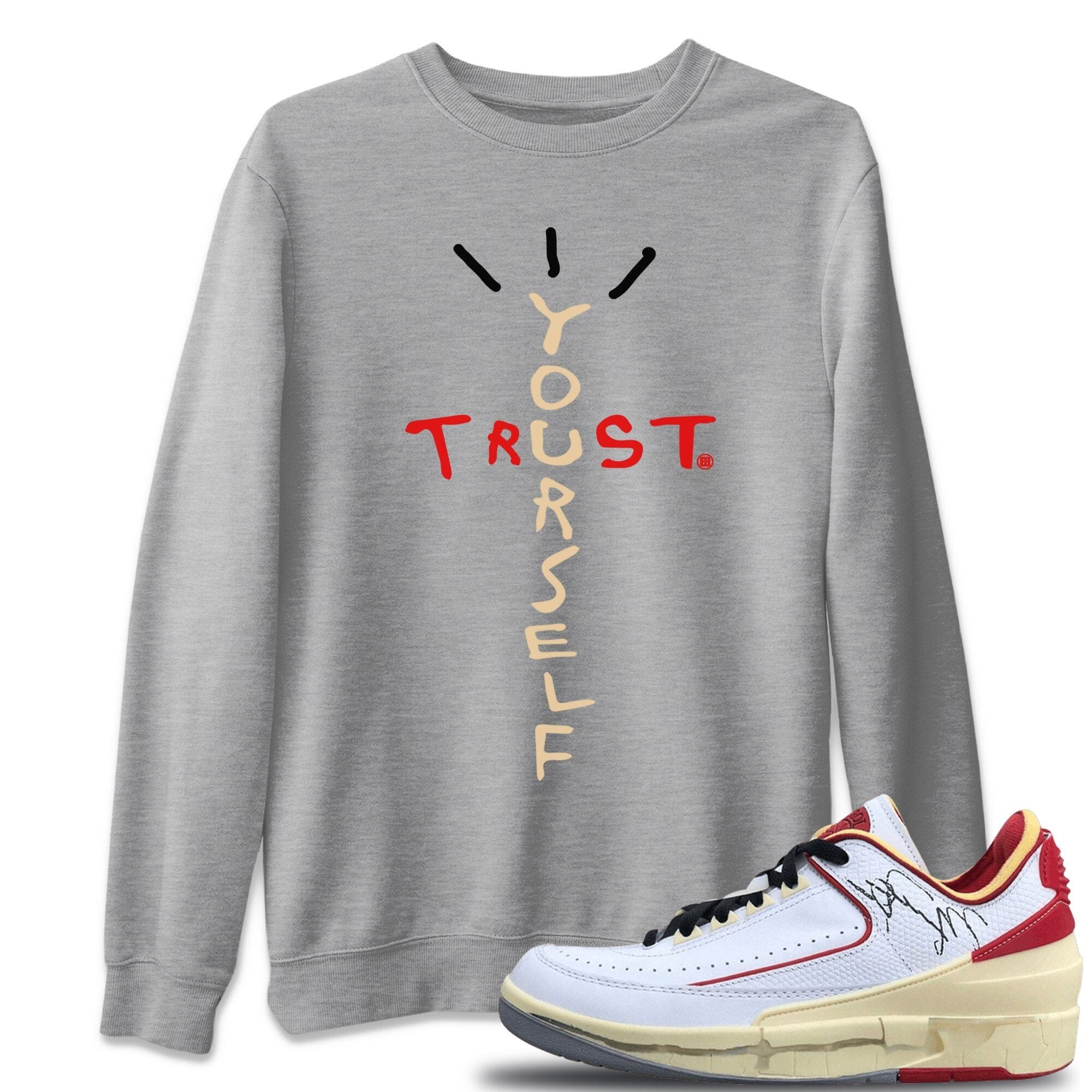 Trust Yourself Unisex Tops - Air Jordan 2 OFF-WHITE Varsity Red