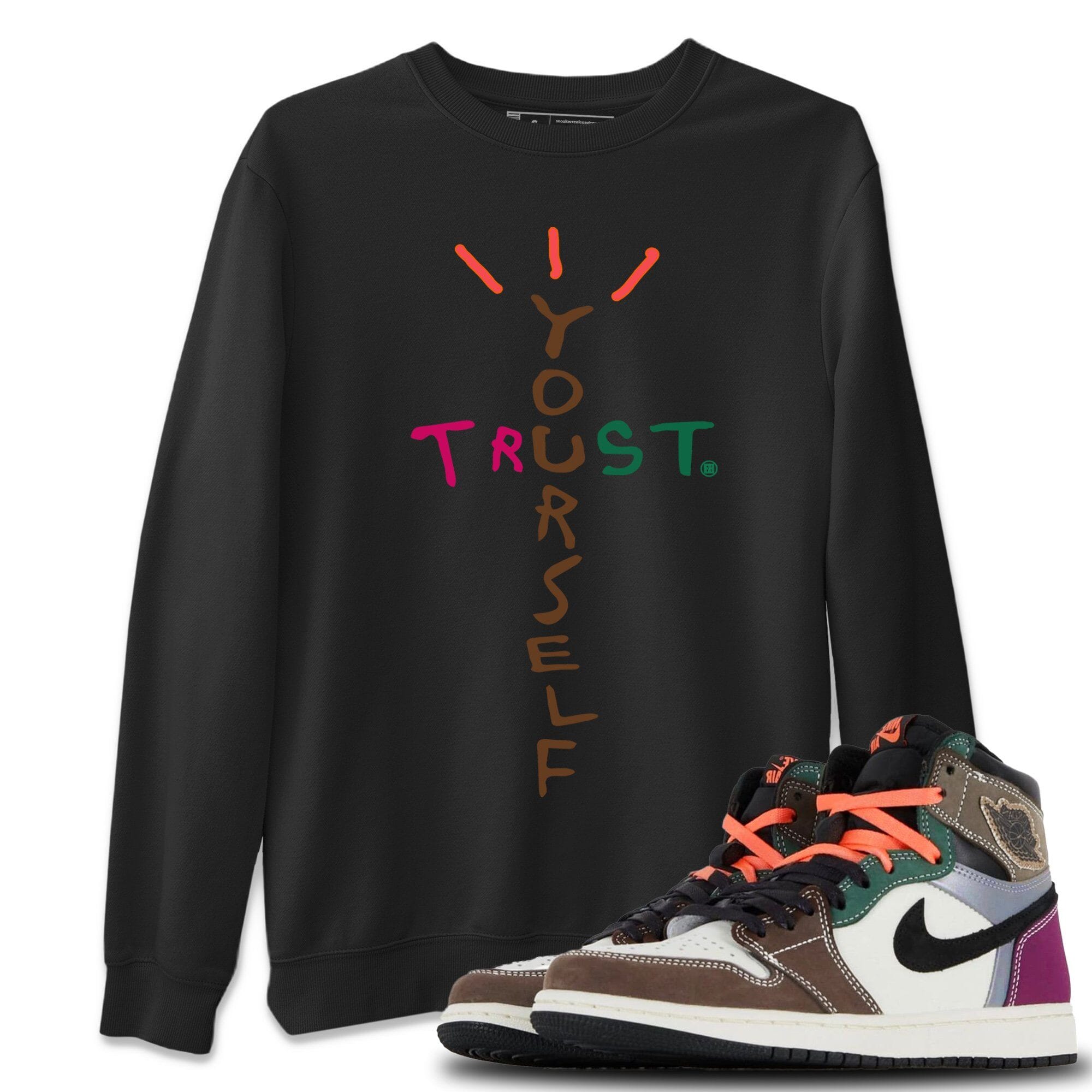 Trust Yourself Unisex Tops - Air Jordan 1 Hand Crafted