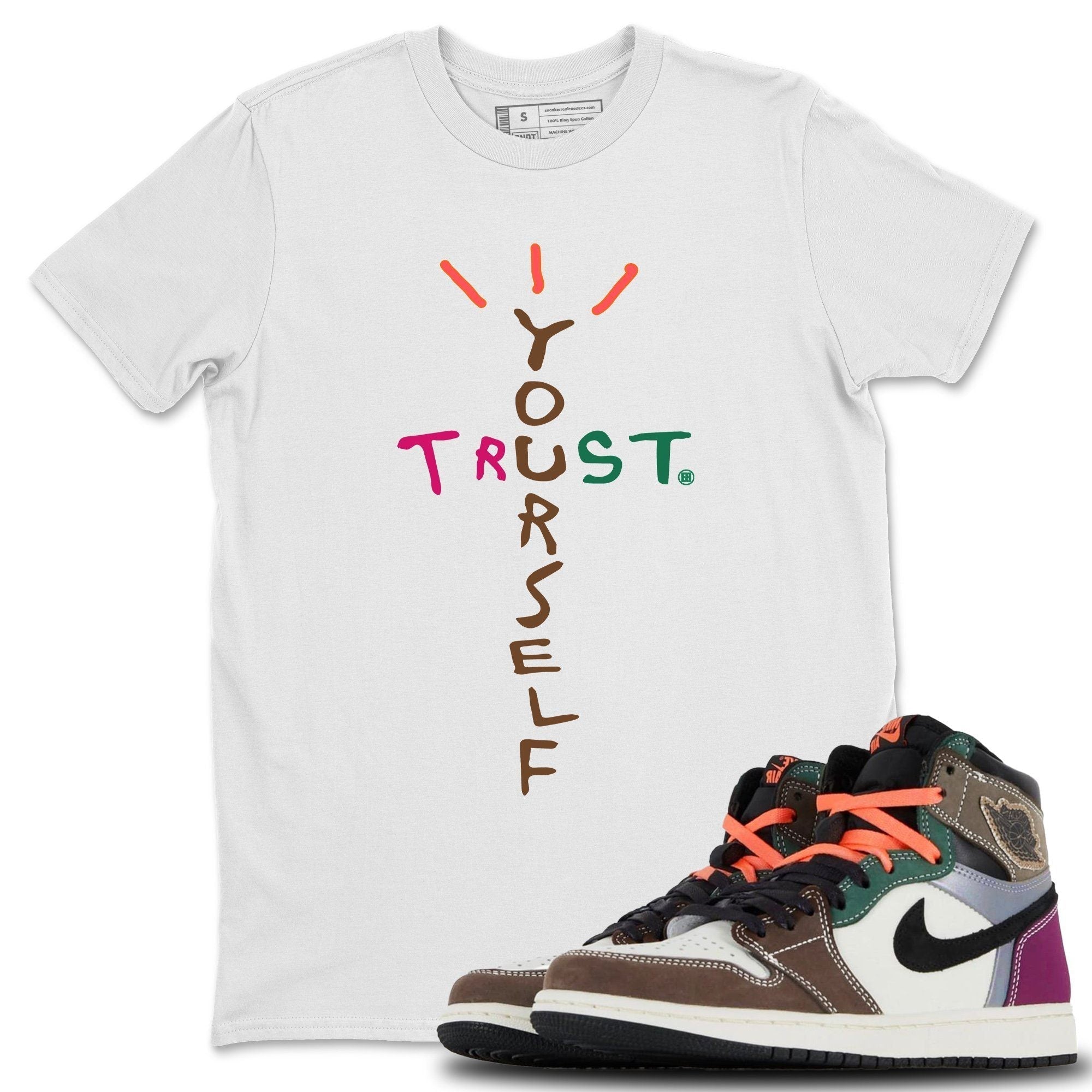 Trust Yourself Unisex Tops - Air Jordan 1 Hand Crafted