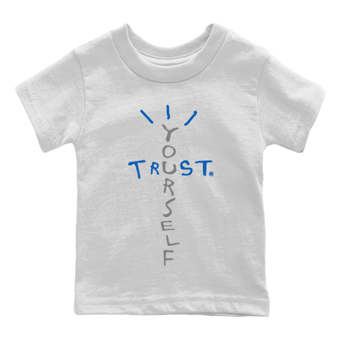 Trust Yourself Kids Tops - Air Jordan 1 True Blue