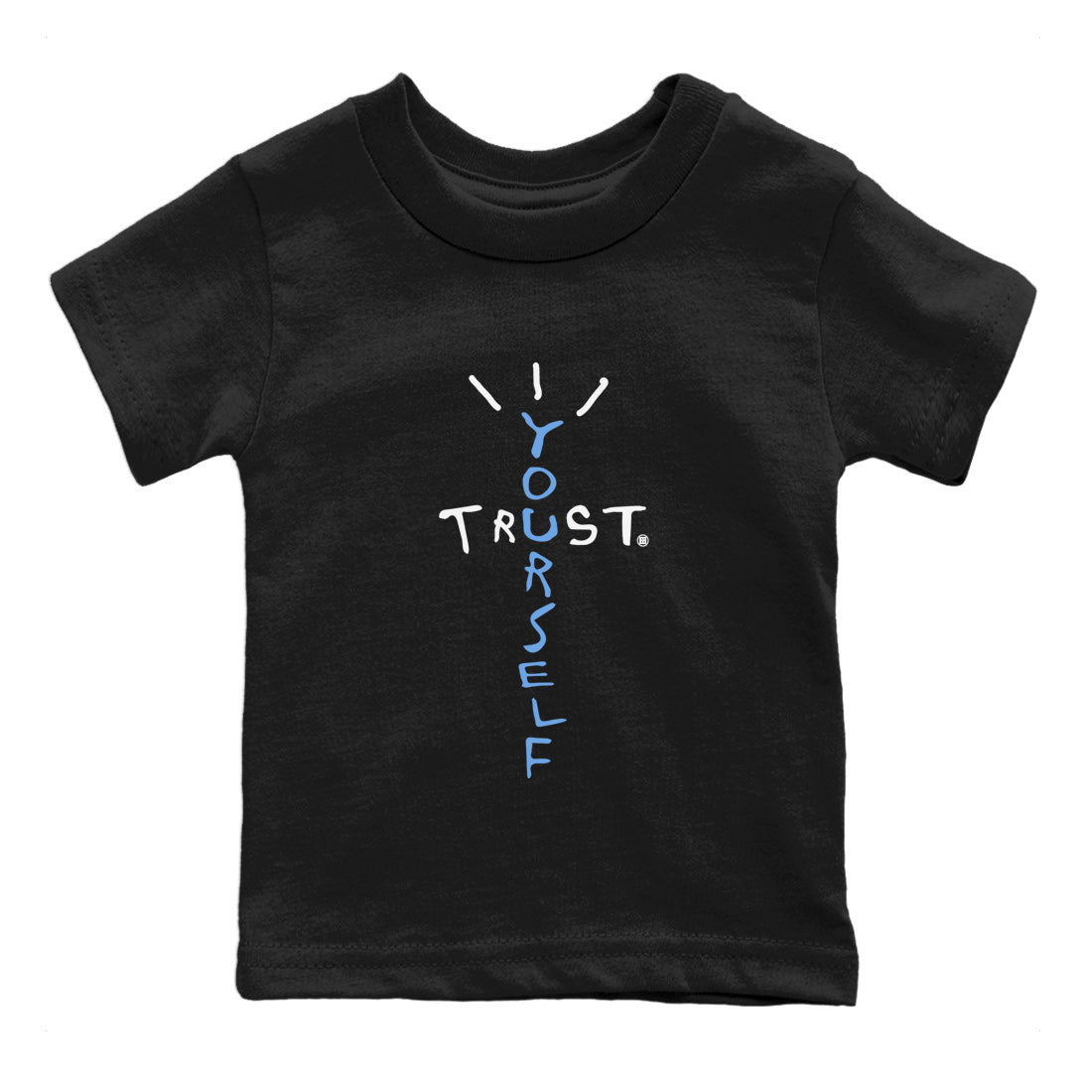 Trust Yourself Kids Tops - Air Jordan 1 UNC Toe