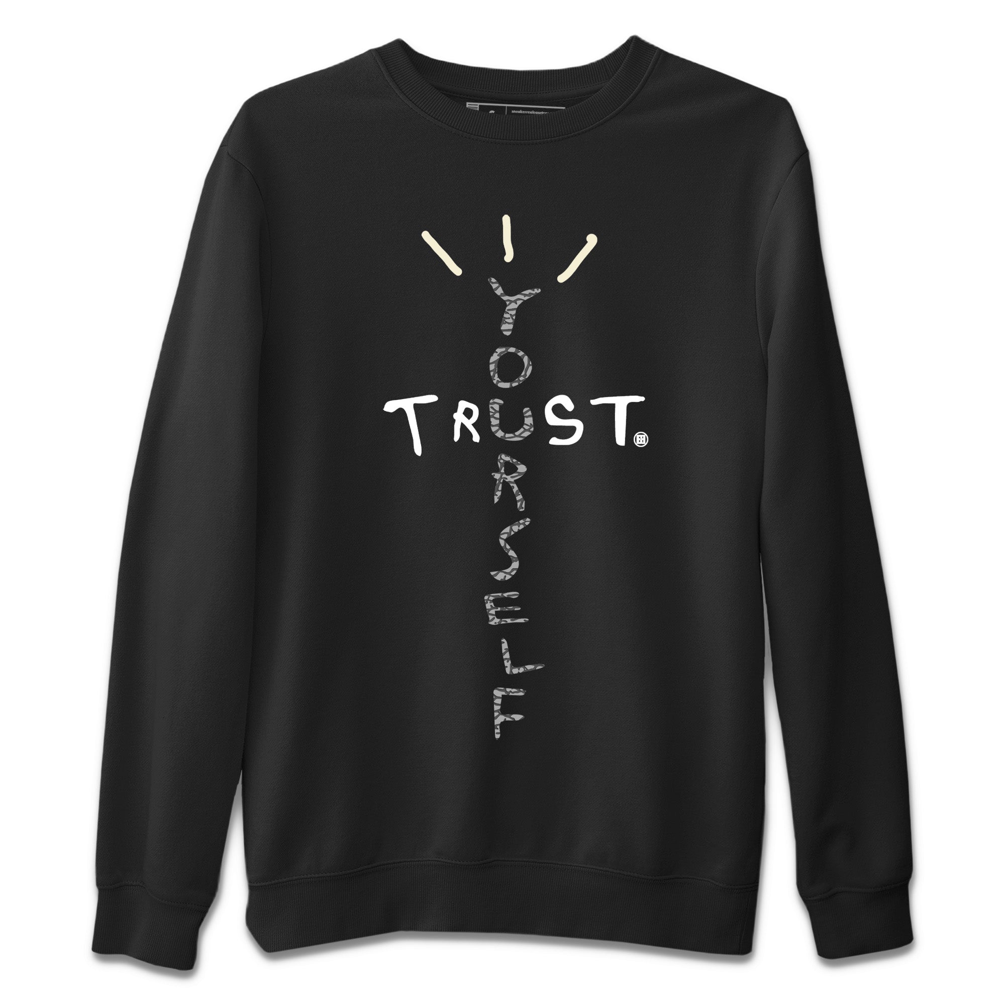 Trust Yourself Unisex Tops - Air Jordan 1 White Cement
