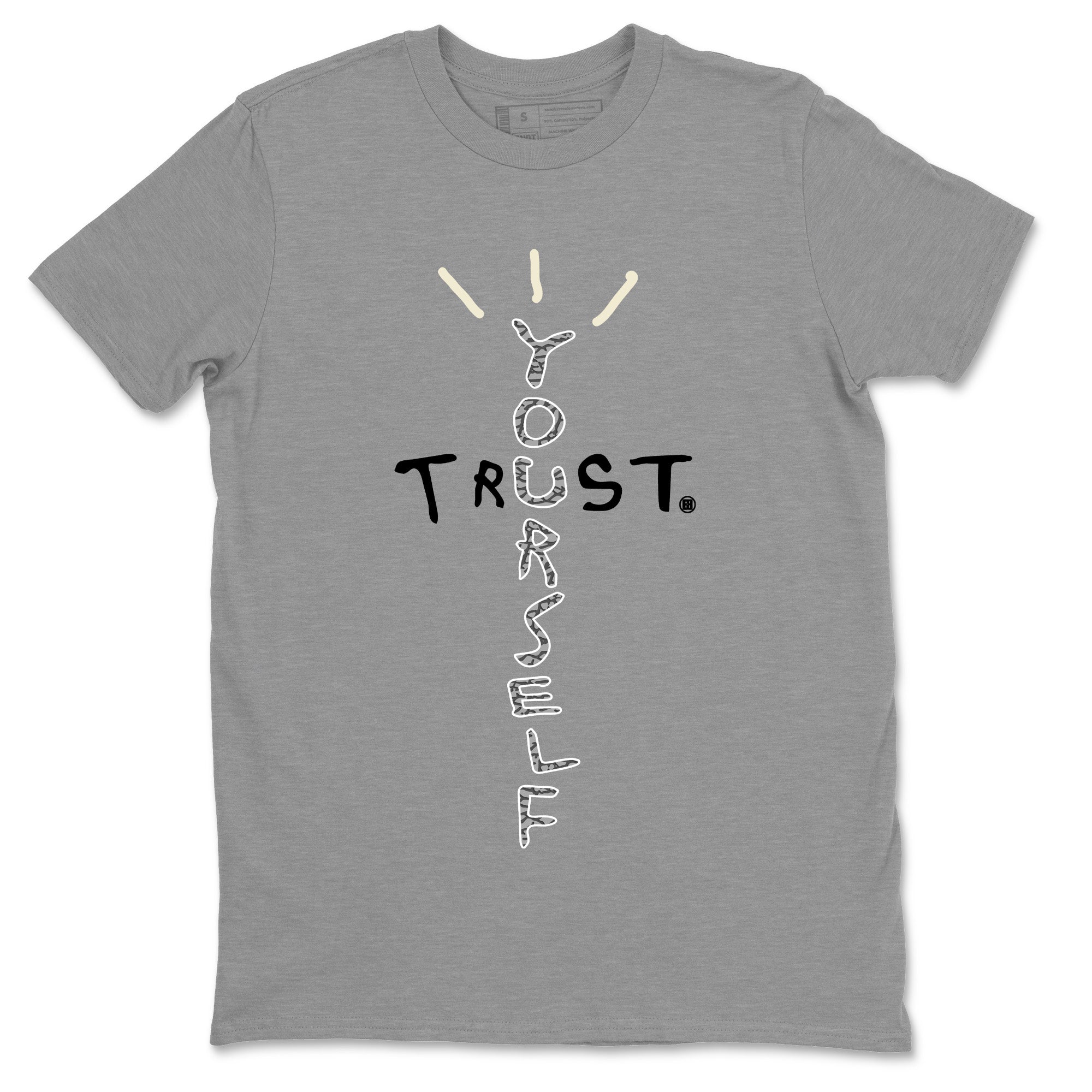 Trust Yourself Unisex Tops - Air Jordan 1 White Cement