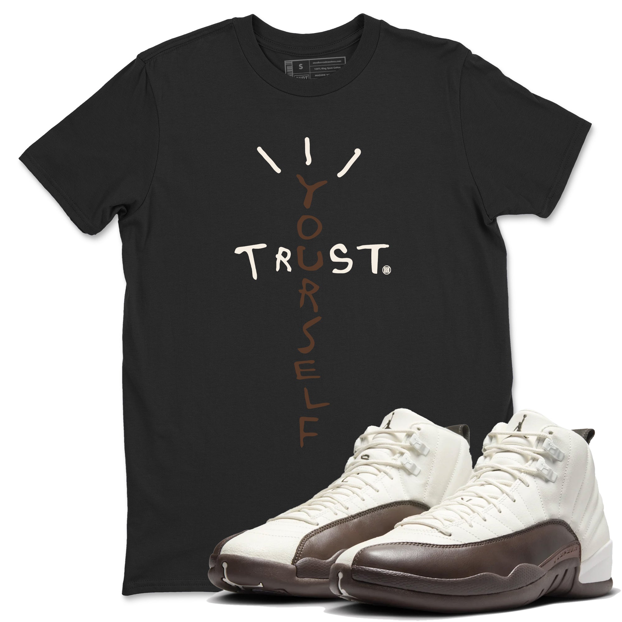 Trust Yourself snkmatch Tees - Air Jordan 12 Baroque Brown