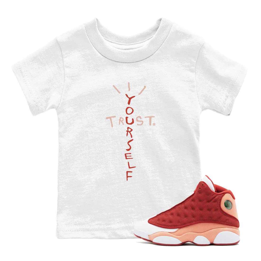 Trust Yourself snkmatch Tees Kids - Air Jordan 13 Dune Red