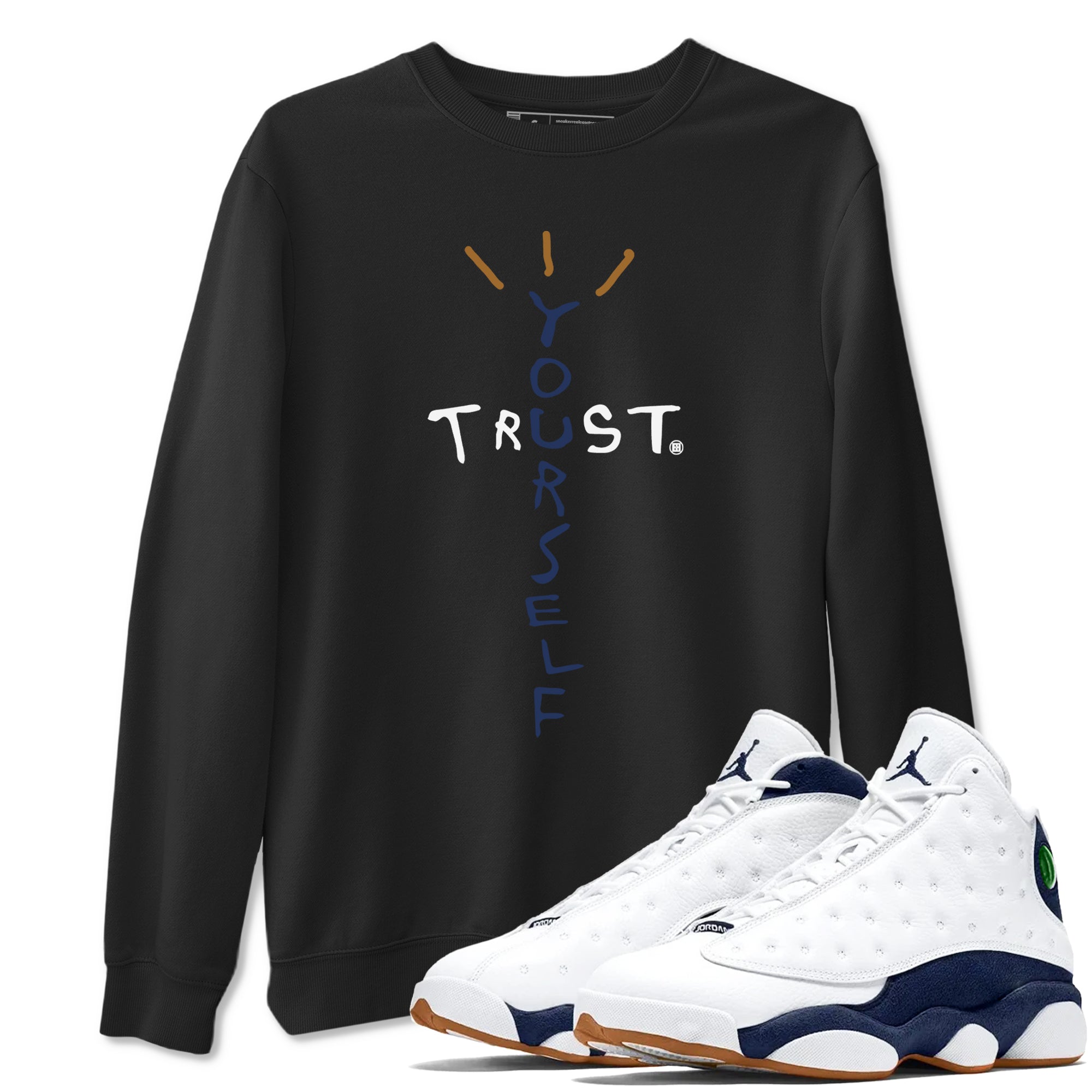 Trust Yourself snkmatch Tees - Air Jordan 13 Midnight Navy