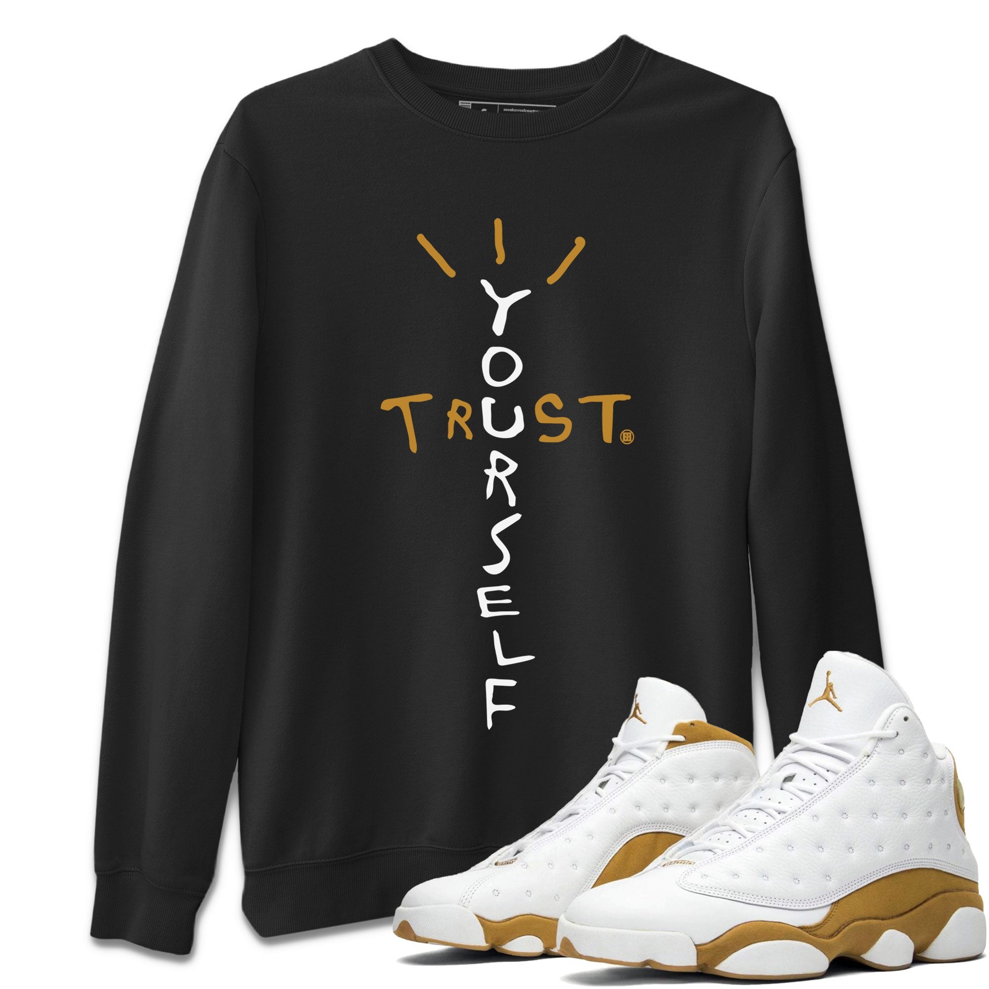 Trust Yourself snkmatch Tee - Air Jordan 13 Wheat