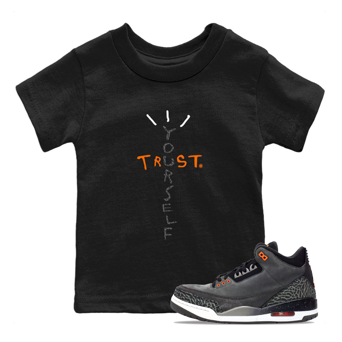 Trust Yourself snkmatch Tee Kids - Air Jordan 3 Fear