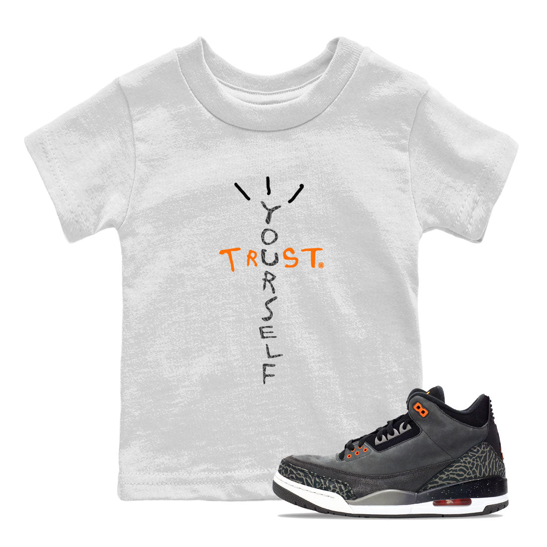 Trust Yourself snkmatch Tee Kids - Air Jordan 3 Fear