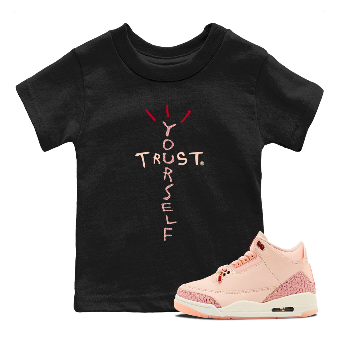 Trust Yourself snkmatch Tees Kids - Air Jordan 3 Valentines Day