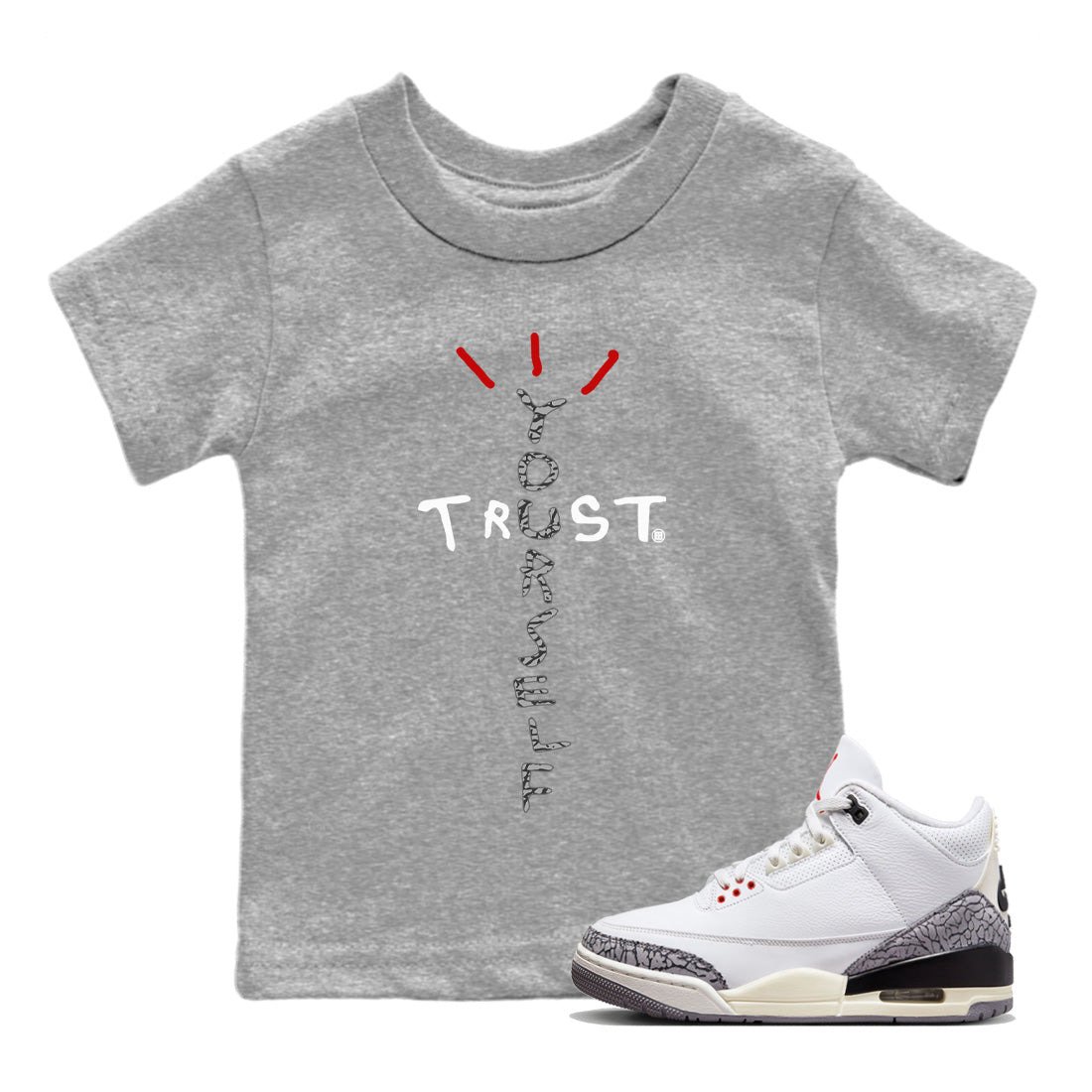 Trust Yourself Kids Tops - Air Jordan 3 White Cement