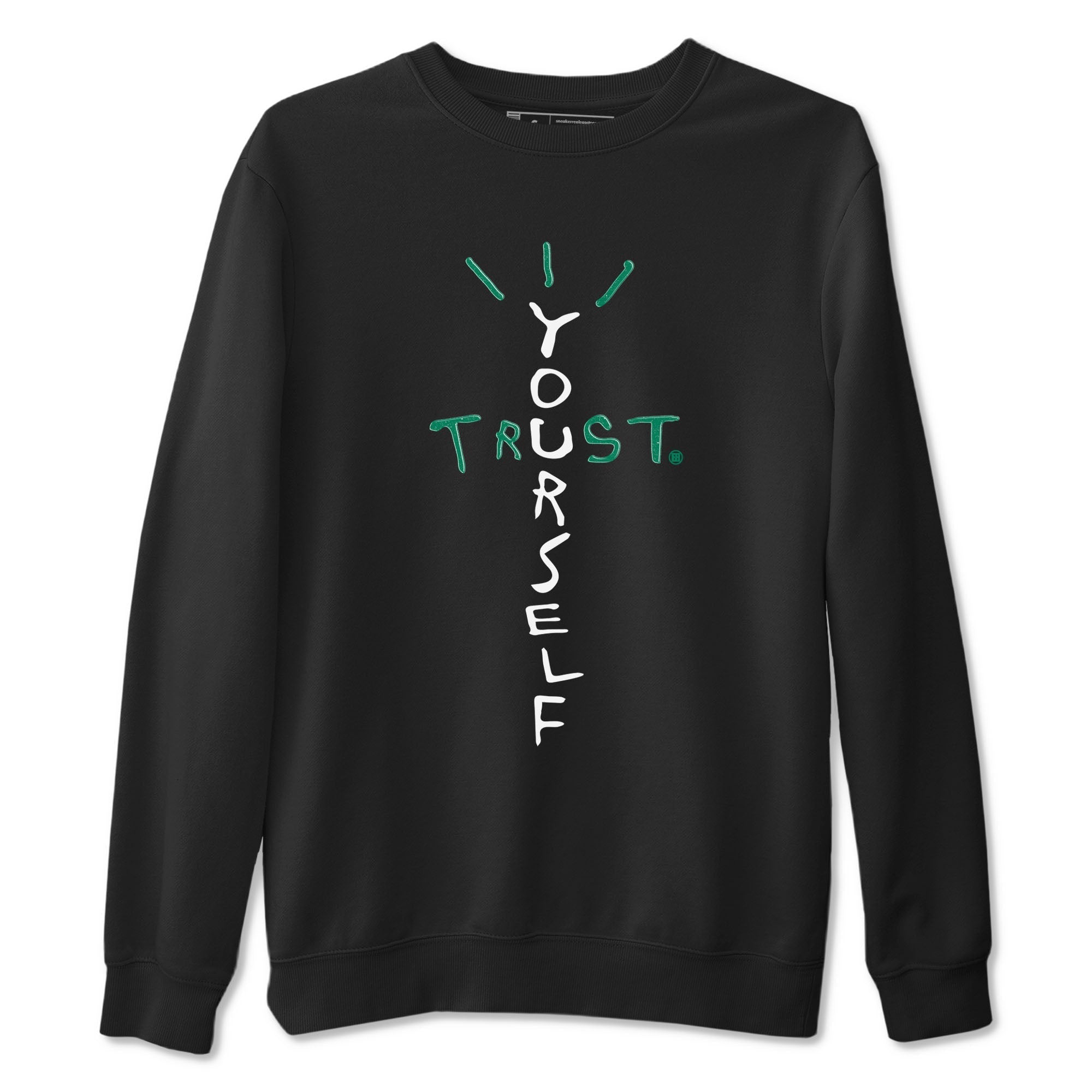 Trust Yourself snkmatch Tees - Air Jordan 4 Oxidized Green