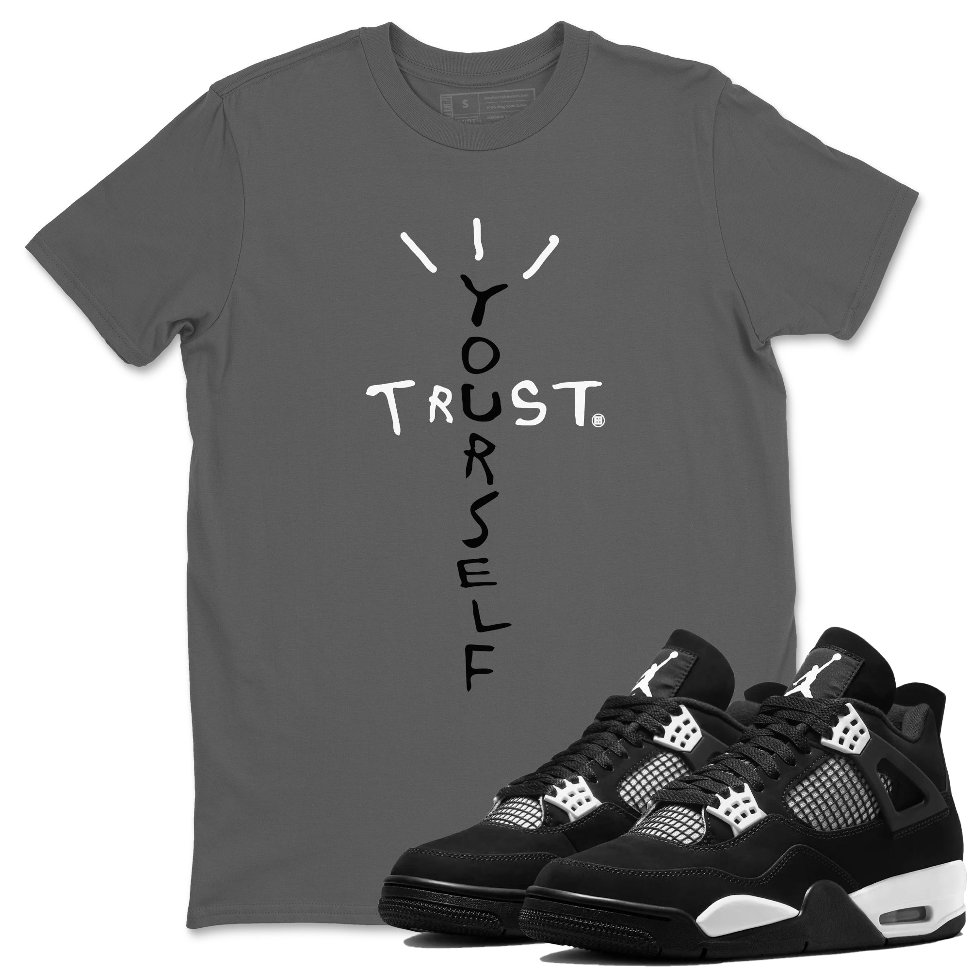 Trust Yourself snkmatch Tees - Air Jordan 4 White Thunder