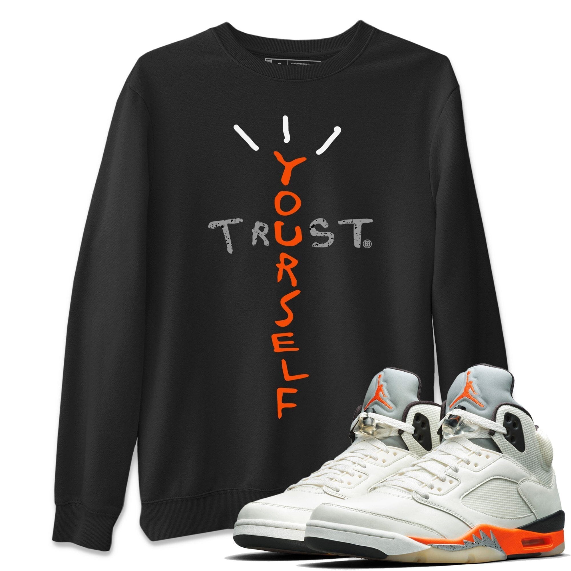 Trust Yourself Unisex Tops - Air Jordan 5 Shattered Backboard