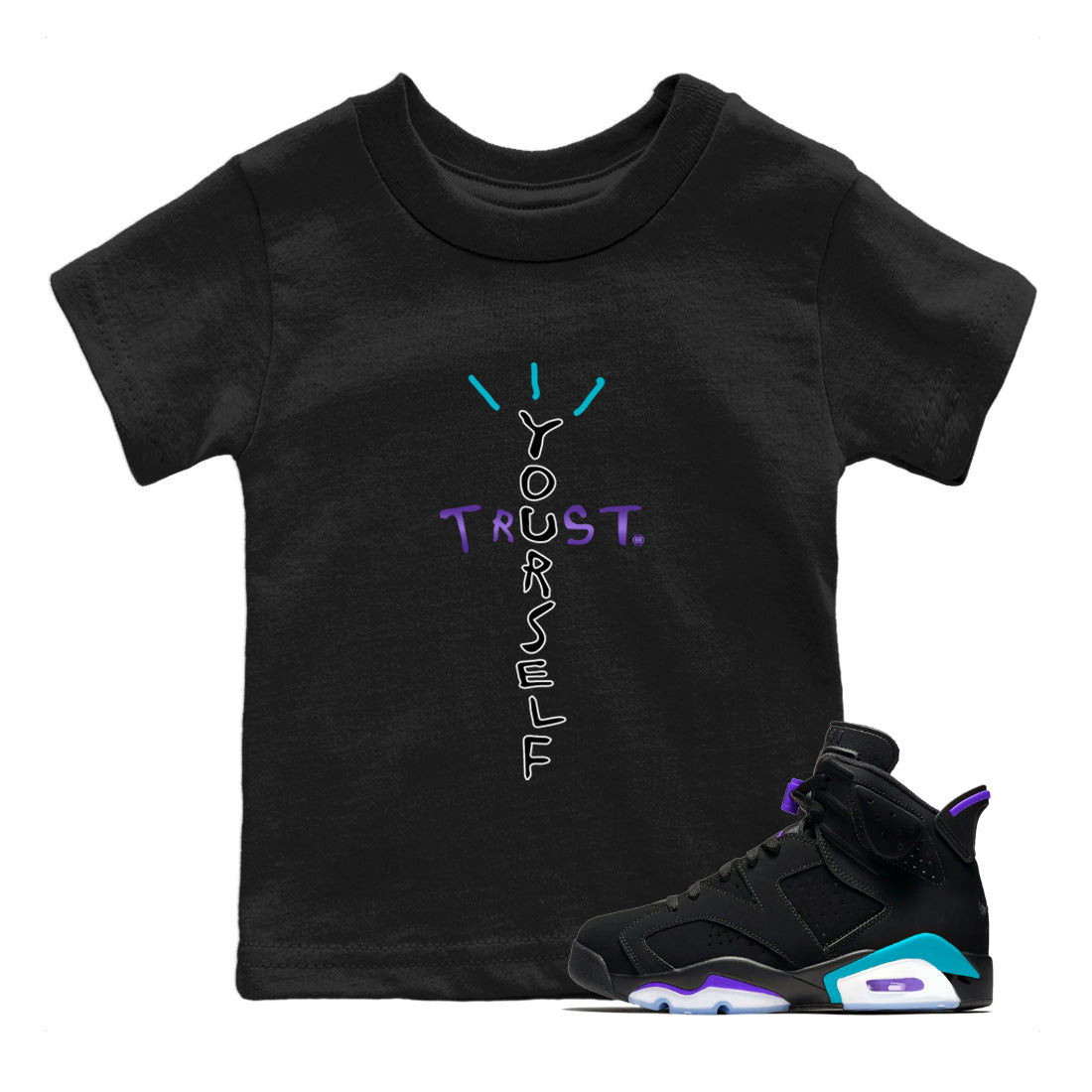 Trust Yourself Kids Tops - Air Jordan 6 Aqua