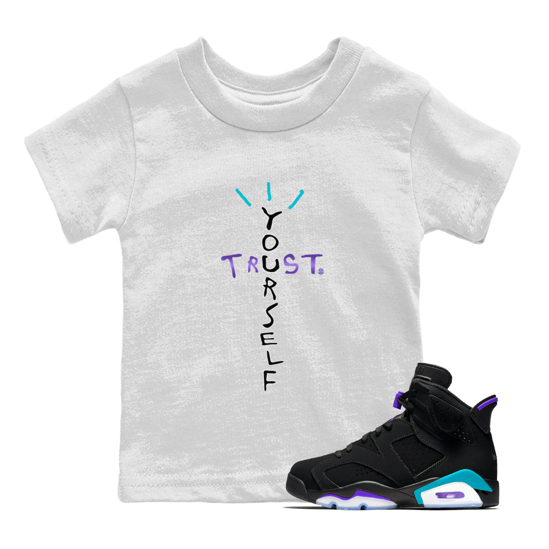 Trust Yourself Kids Tops - Air Jordan 6 Aqua