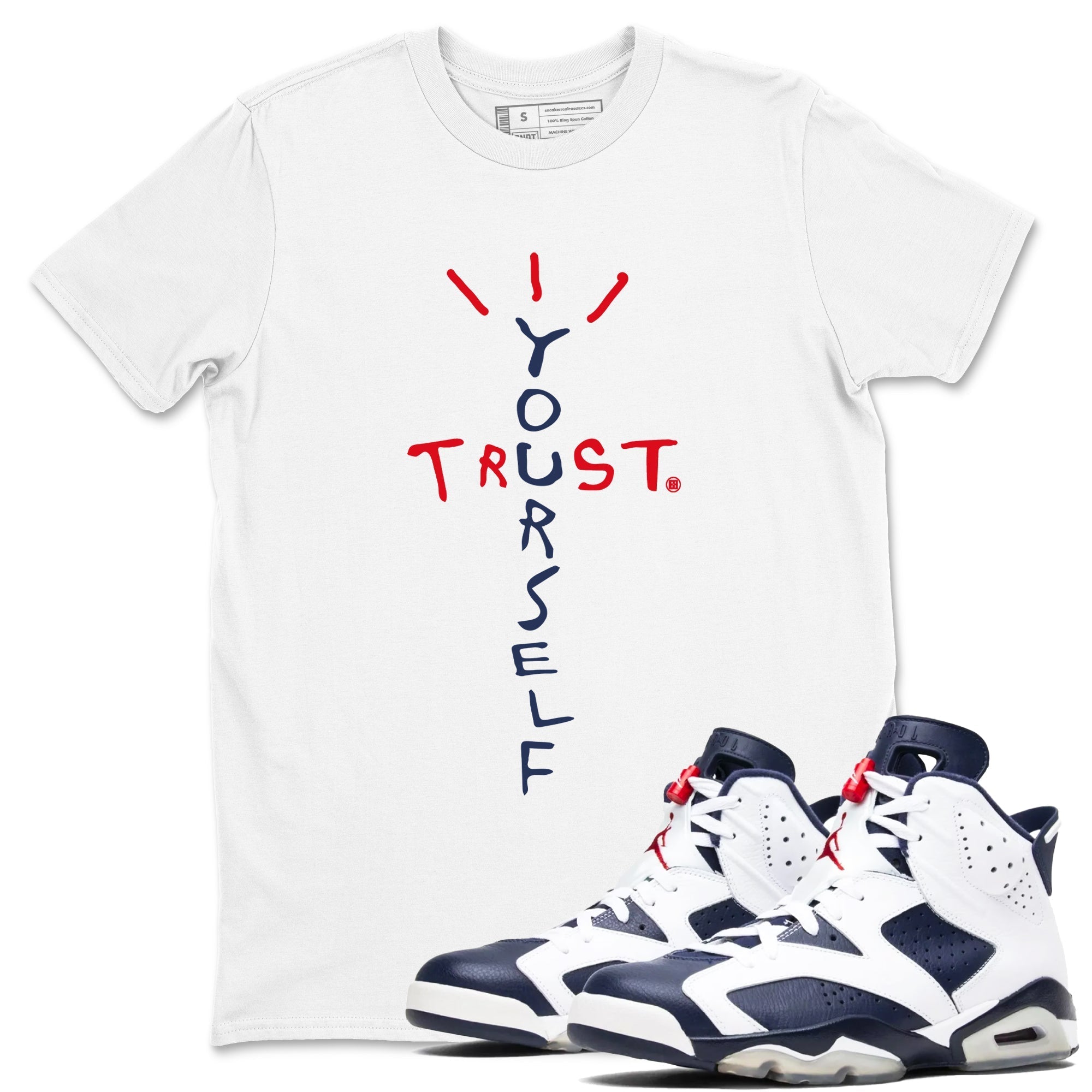Trust Yourself snkmatch Tees - Air Jordan 6 White And Midnight Navy
