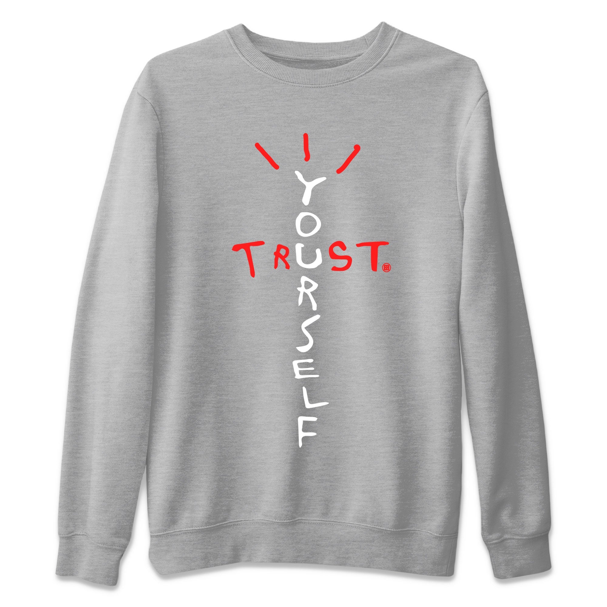 Trust Yourself Unisex Tops - Air Jordan 7 White Infrared