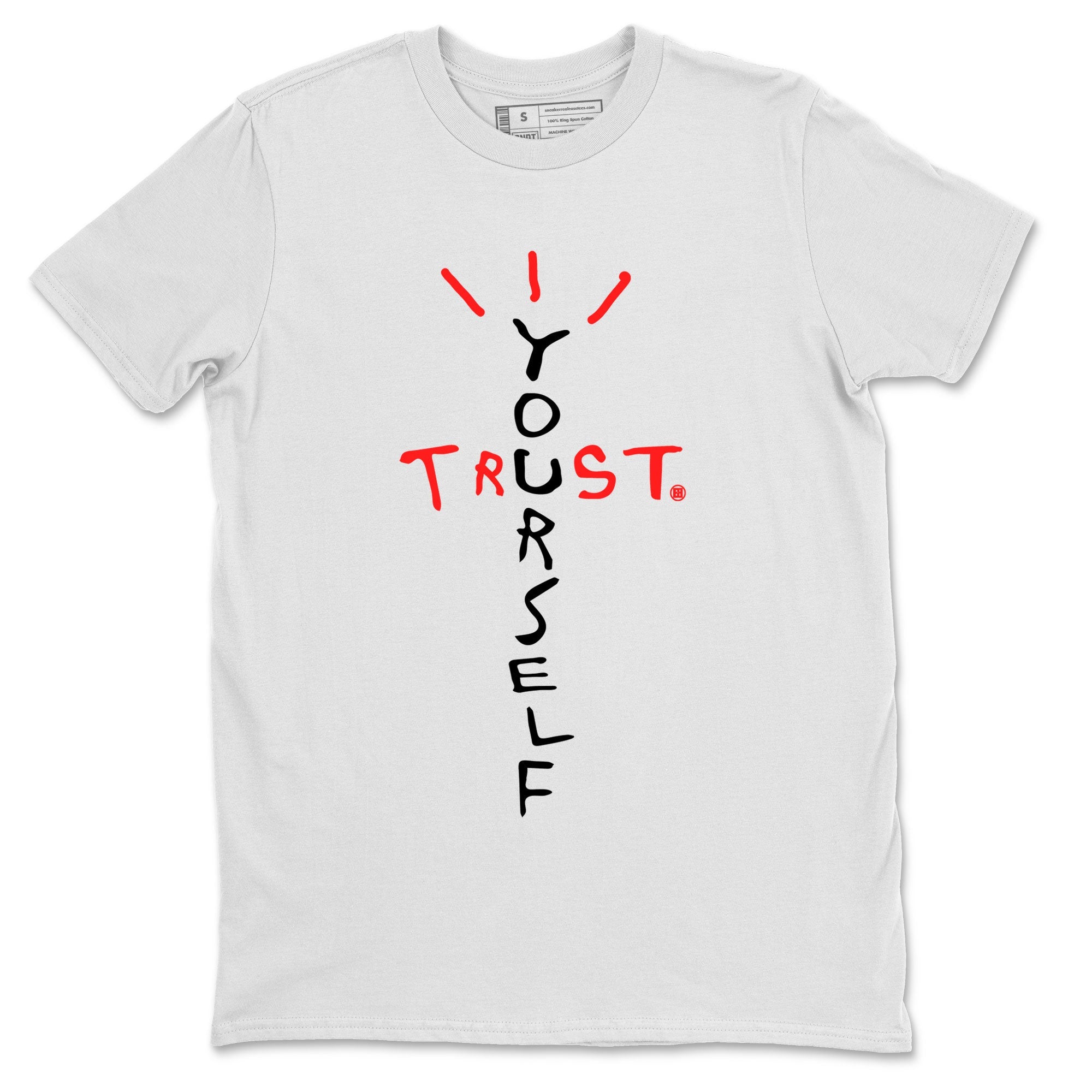 Trust Yourself Unisex Tops - Air Jordan 7 White Infrared