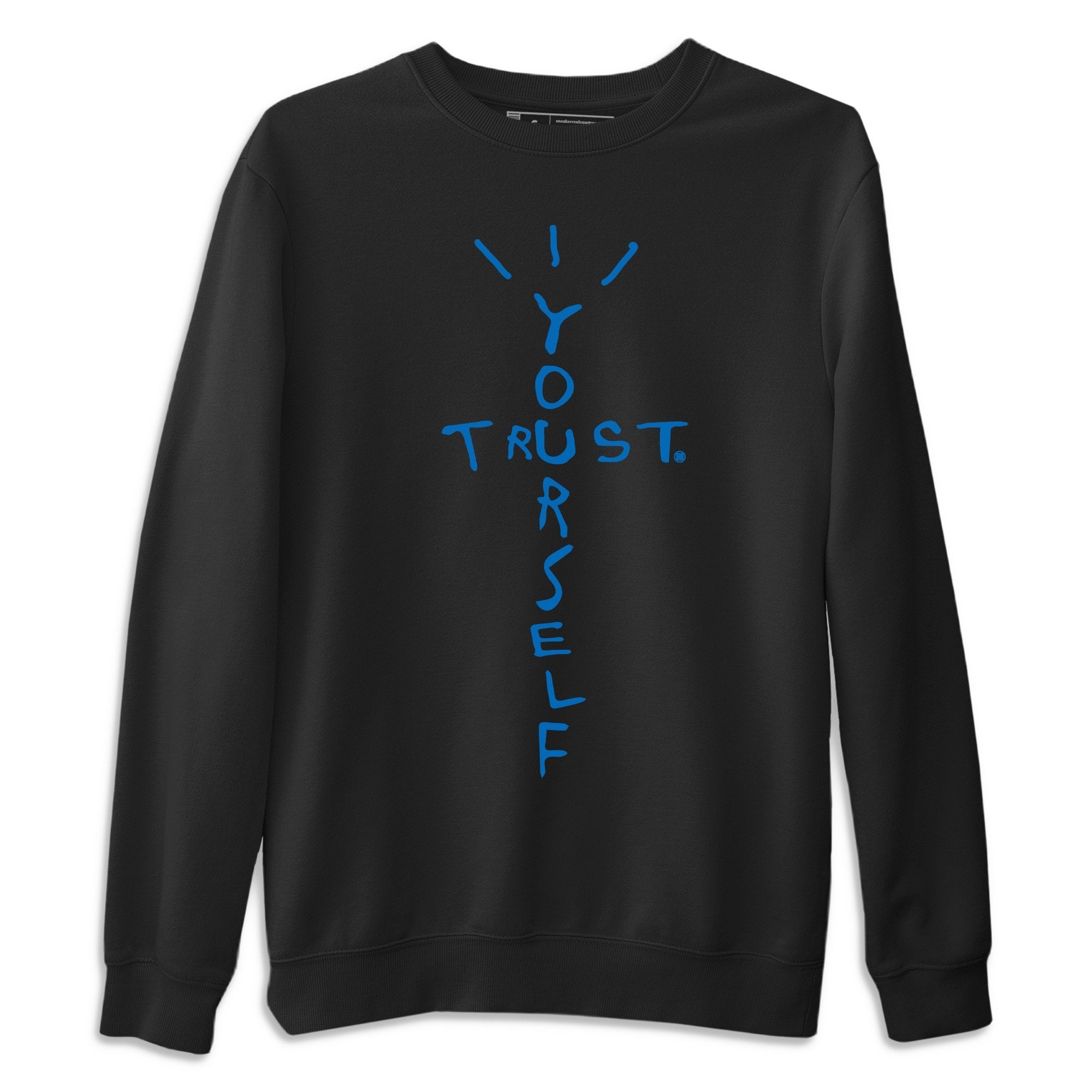 Trust Yourself Unisex Tops - Air Jordan 1 Travis Scott Fragment
