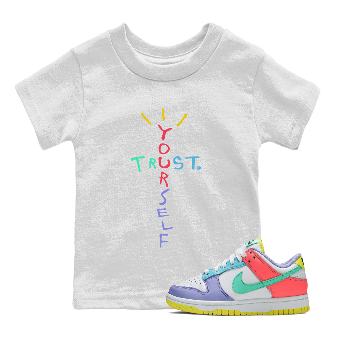 Trust Yourself Kids Tops - Dunk Easter Candy