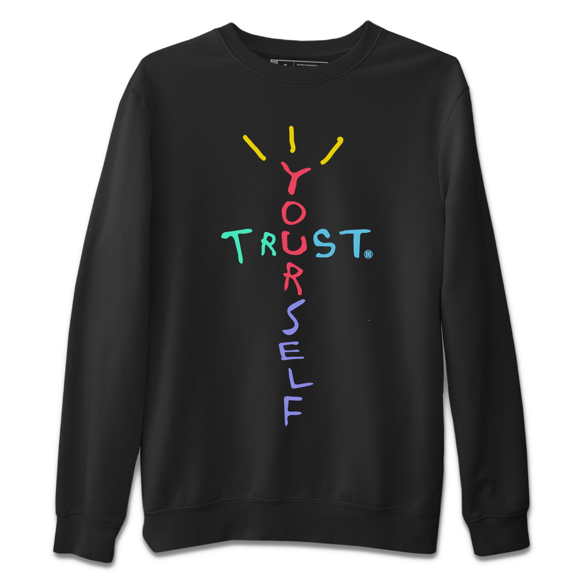 Trust Yourself Unisex Tops - Dunk Easter Candy