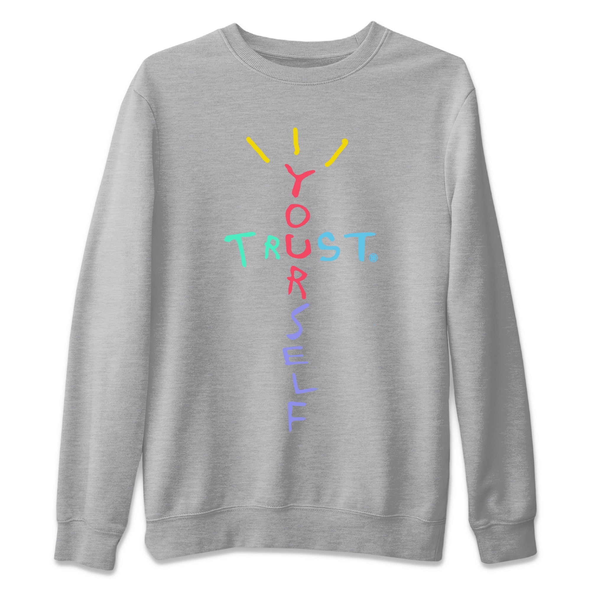 Trust Yourself Unisex Tops - Dunk Easter Candy