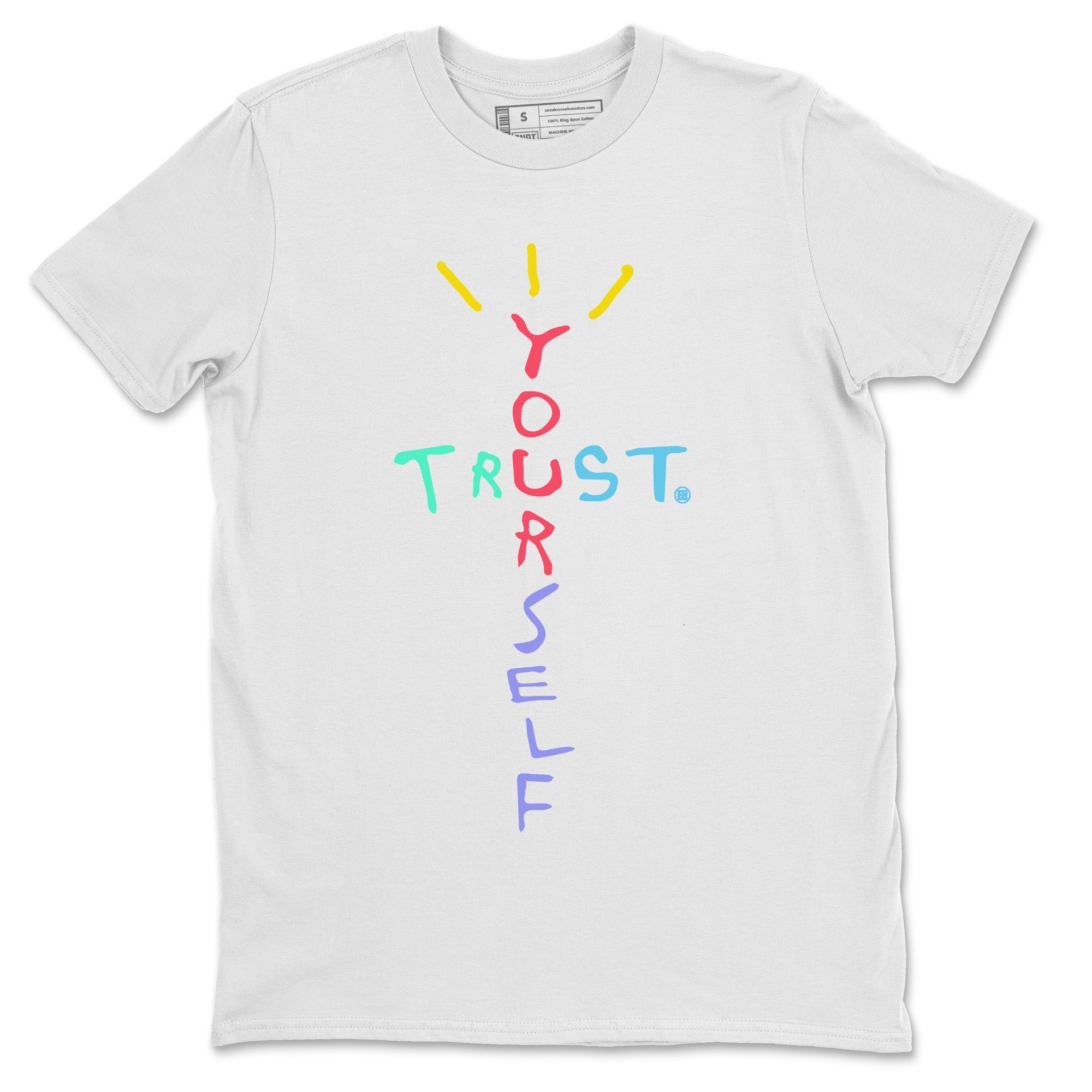 Trust Yourself Unisex Tops - Dunk Easter Candy