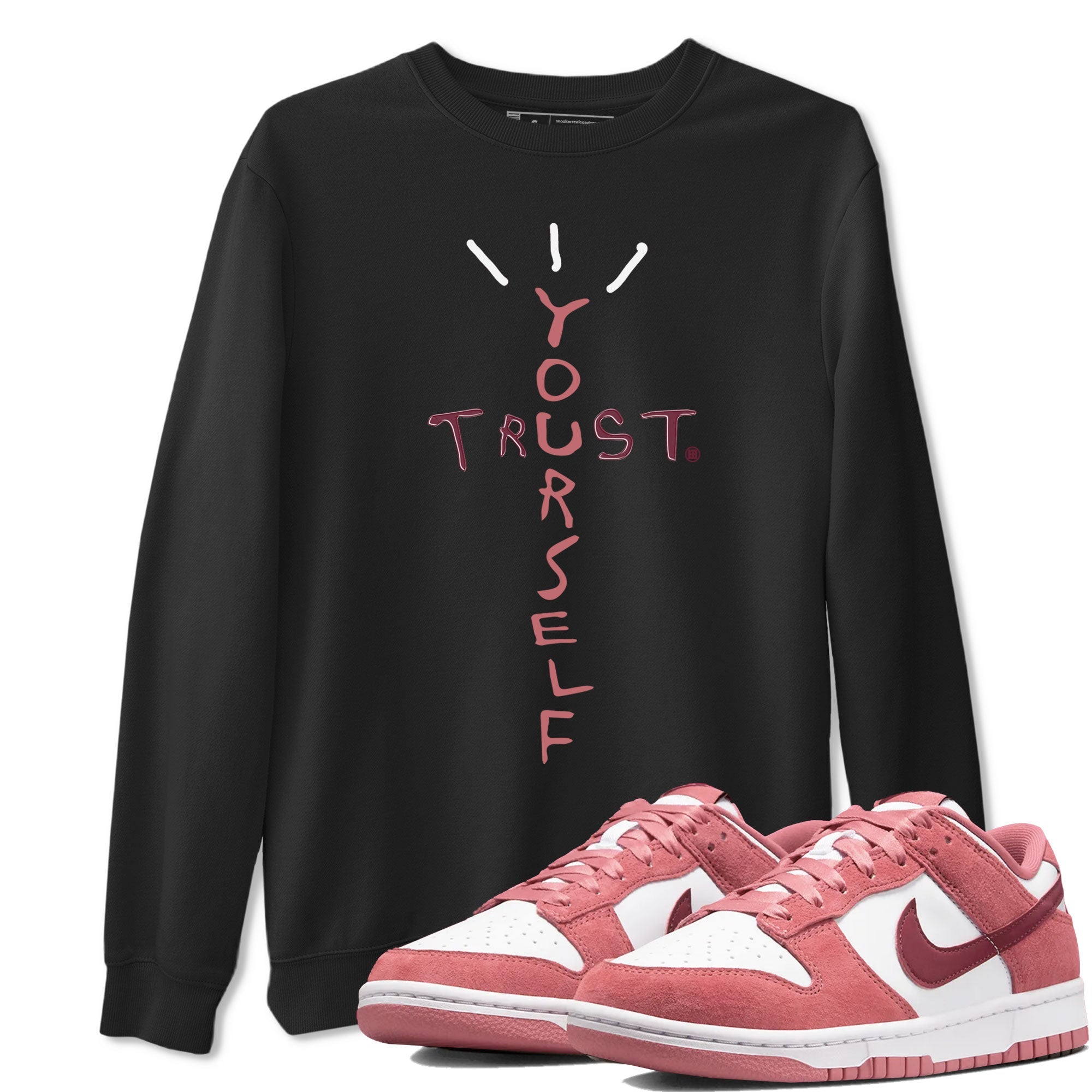 Trust Yourself snkmatch Tee - Dunk Valentines Day 2024