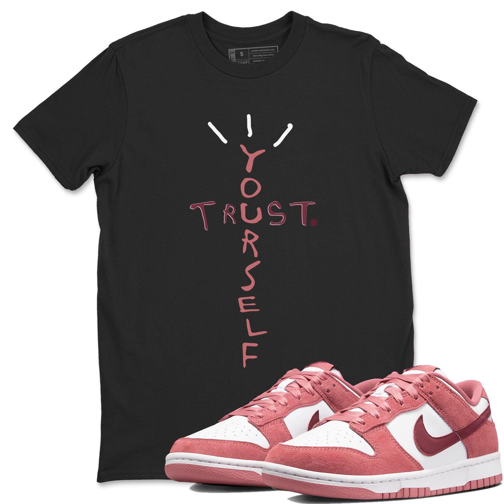 Trust Yourself snkmatch Tee - Dunk Valentines Day 2024