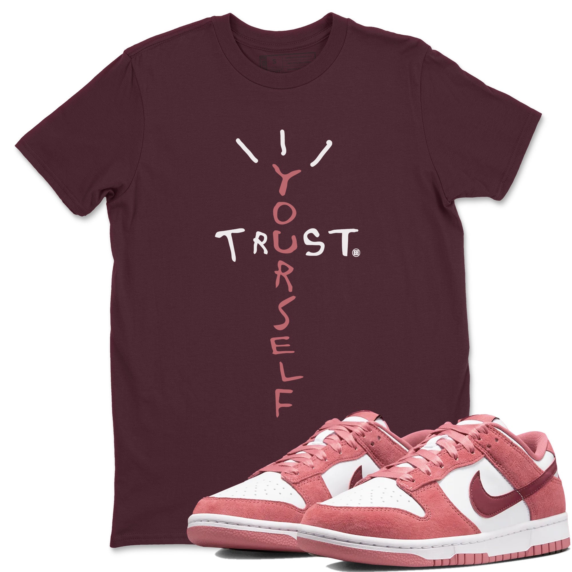 Trust Yourself snkmatch Tee - Dunk Valentines Day 2024