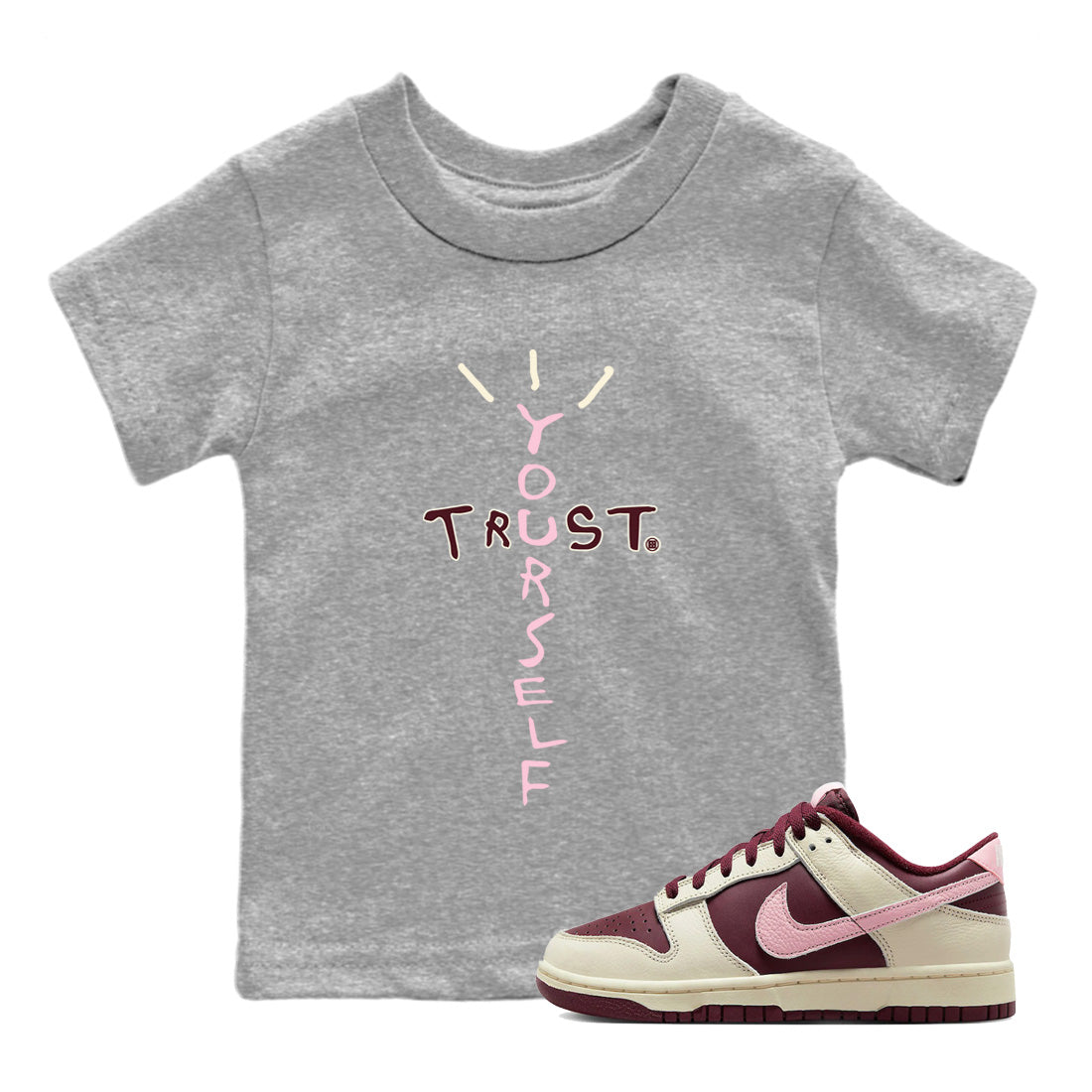 Trust Yourself Kids Tops - Dunk Valentines Day
