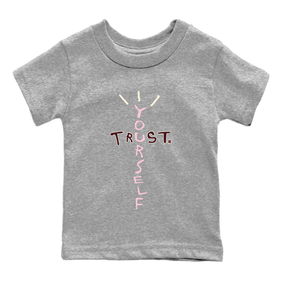 Trust Yourself Kids Tops - Dunk Valentines Day