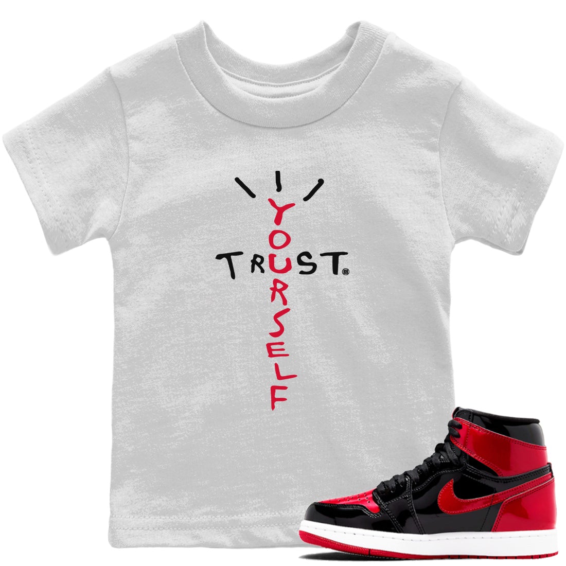 Trust Yourself Kids Tops - Air Jordan 1 Bred Patent