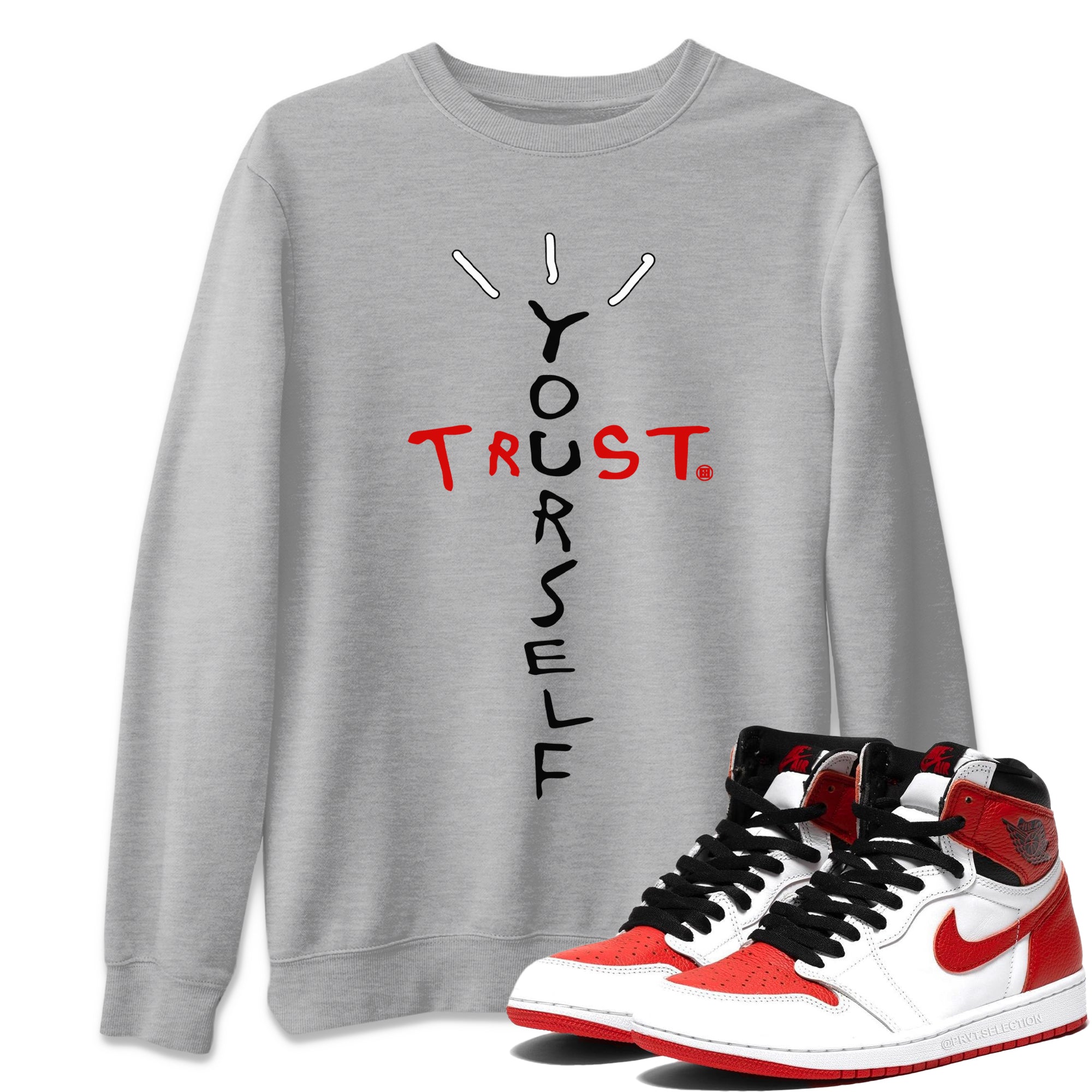 Trust Yourself Unisex Tops - Air Jordan 1 Heritage