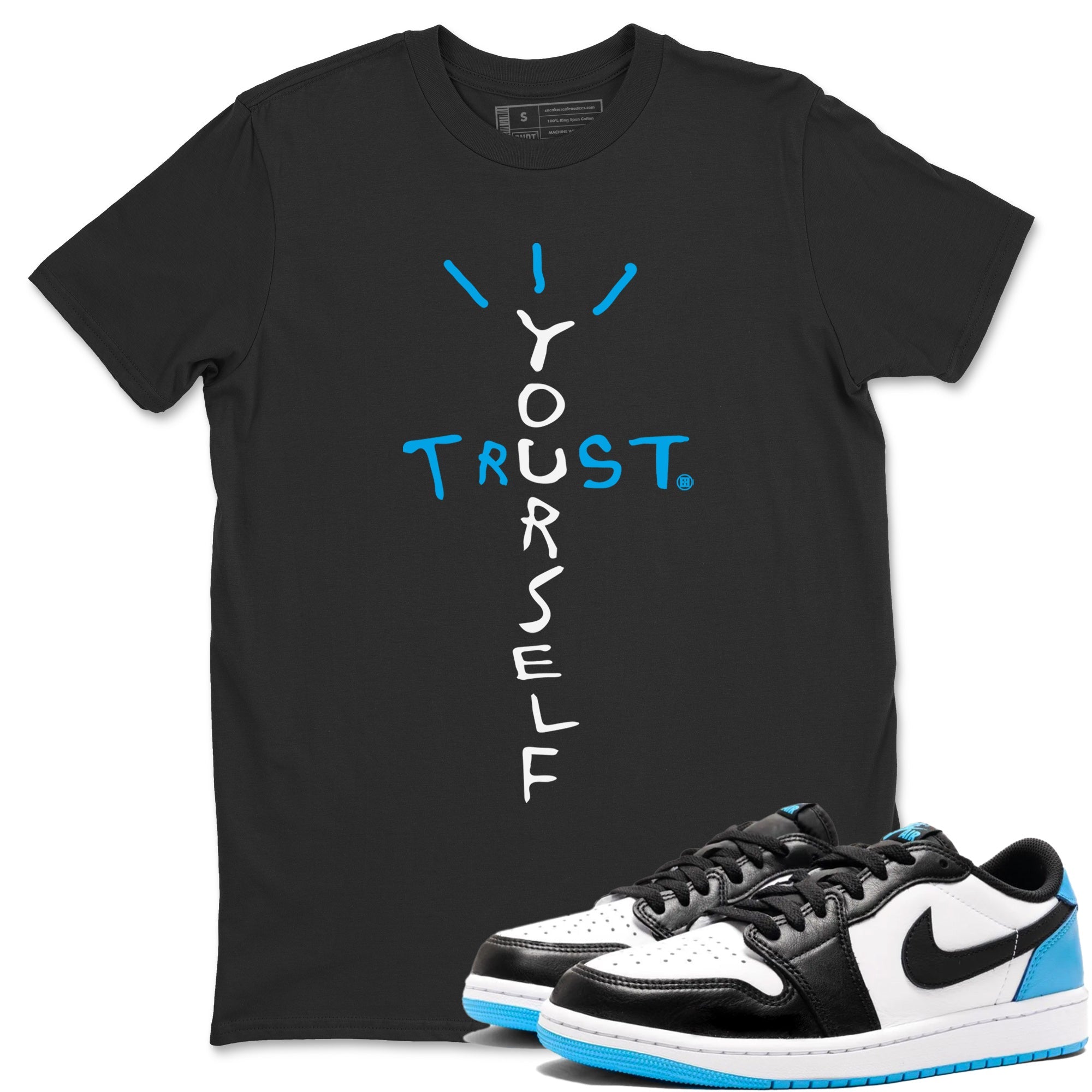 Trust Yourself Unisex Tops - Air Jordan 1 Powder Blue