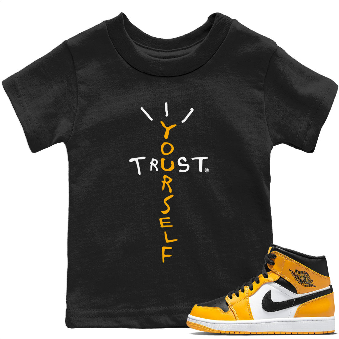 Trust Yourself Kids Tops - Air Jordan 1 Yellow Toe