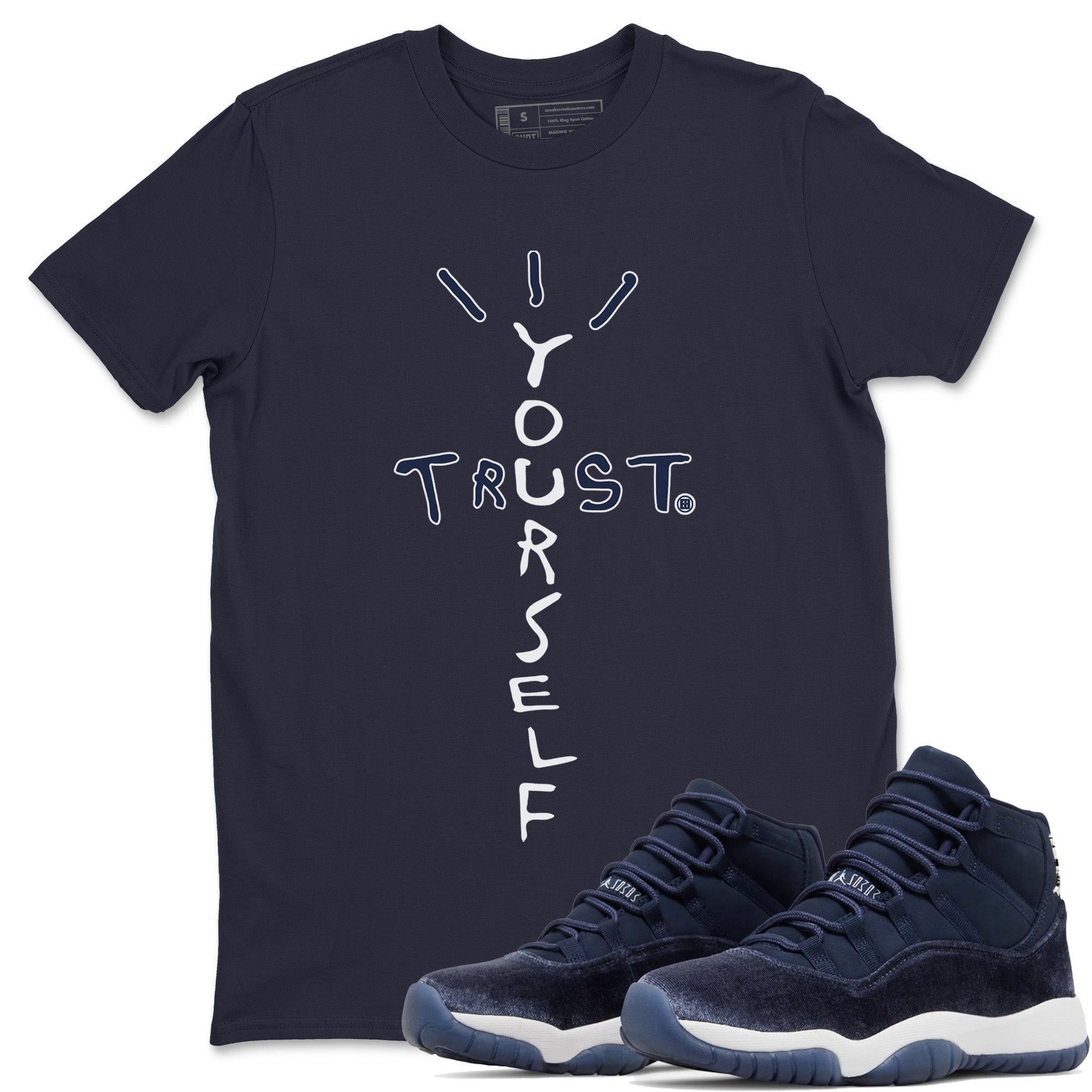 Trust Yourself Unisex Tops - Air Jordan 11 Midnight Navy