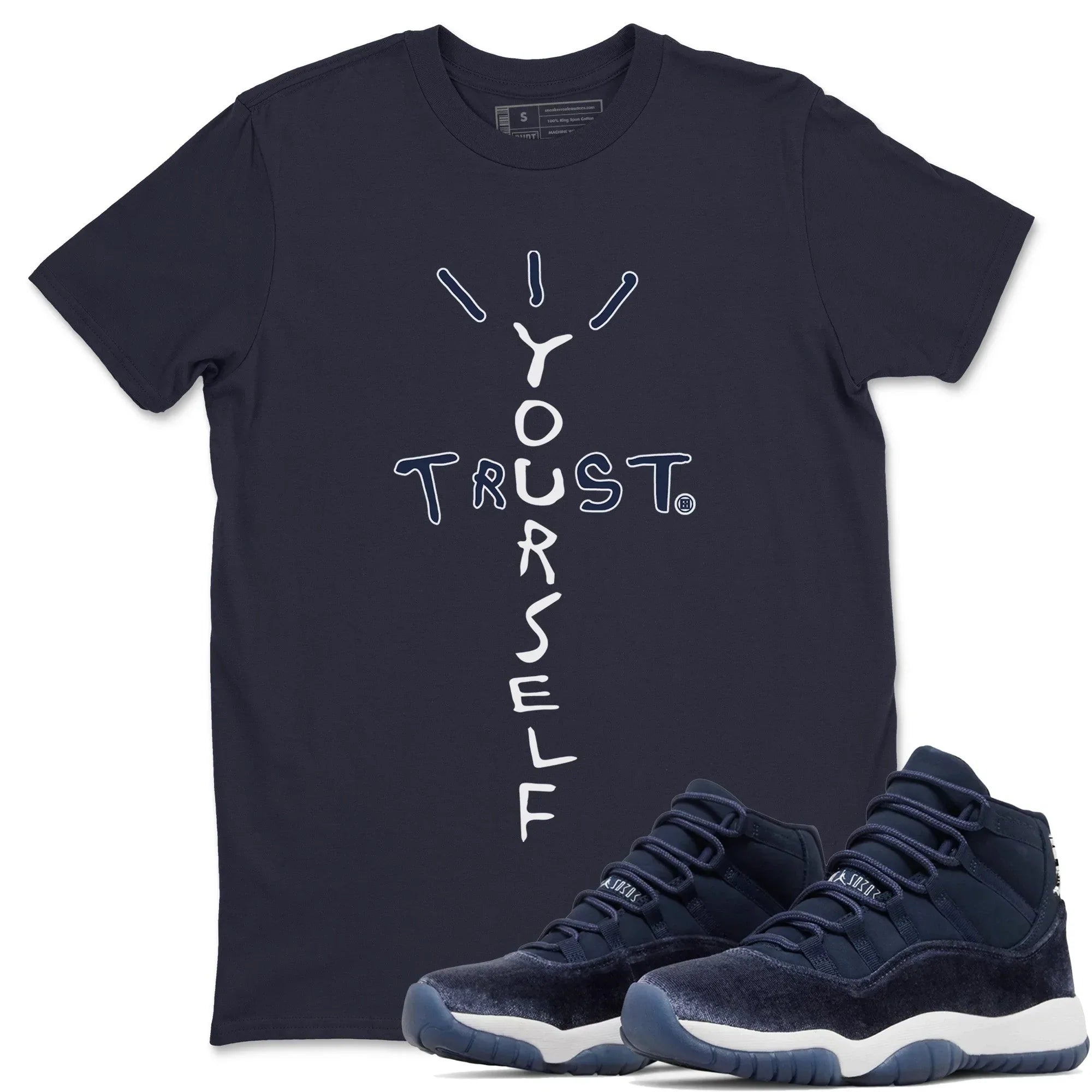 Trust Yourself Unisex Tops - Air Jordan 11 Midnight Navy