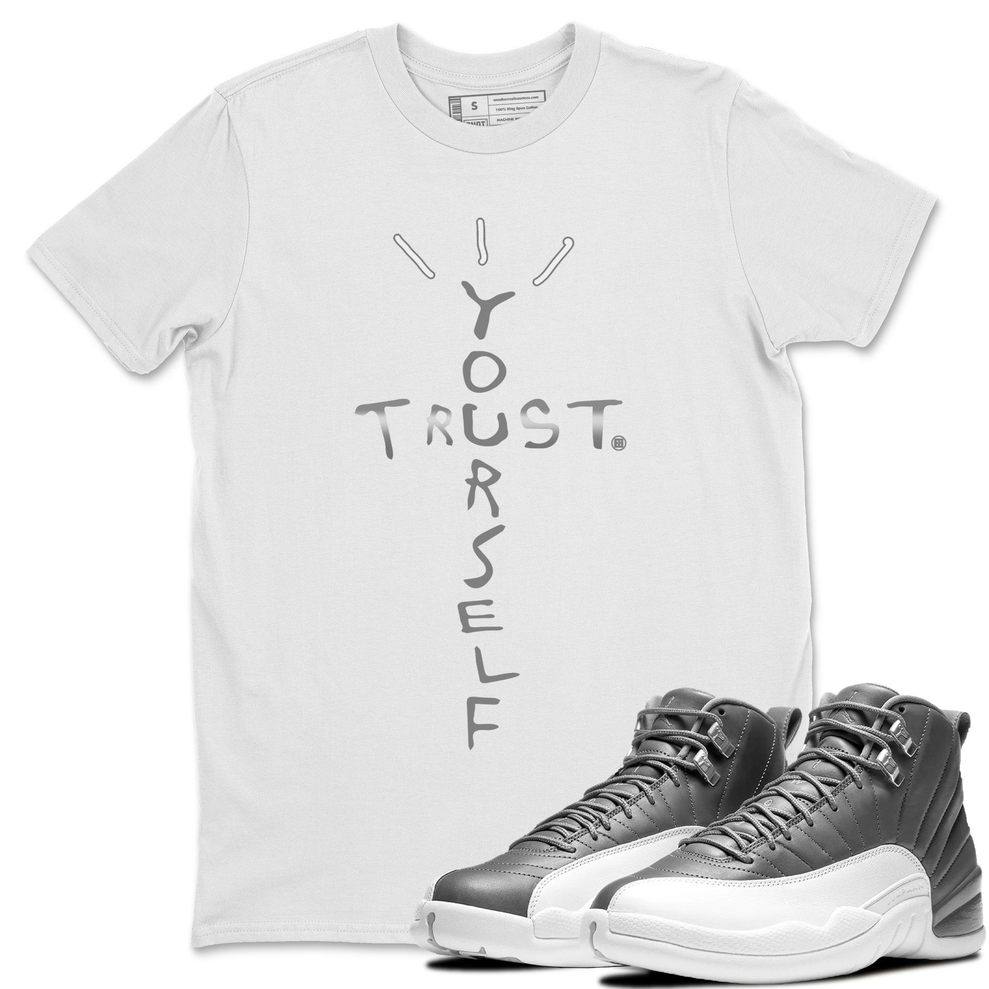 Trust Yourself Unisex Tops - Air Jordan 12 Stealth