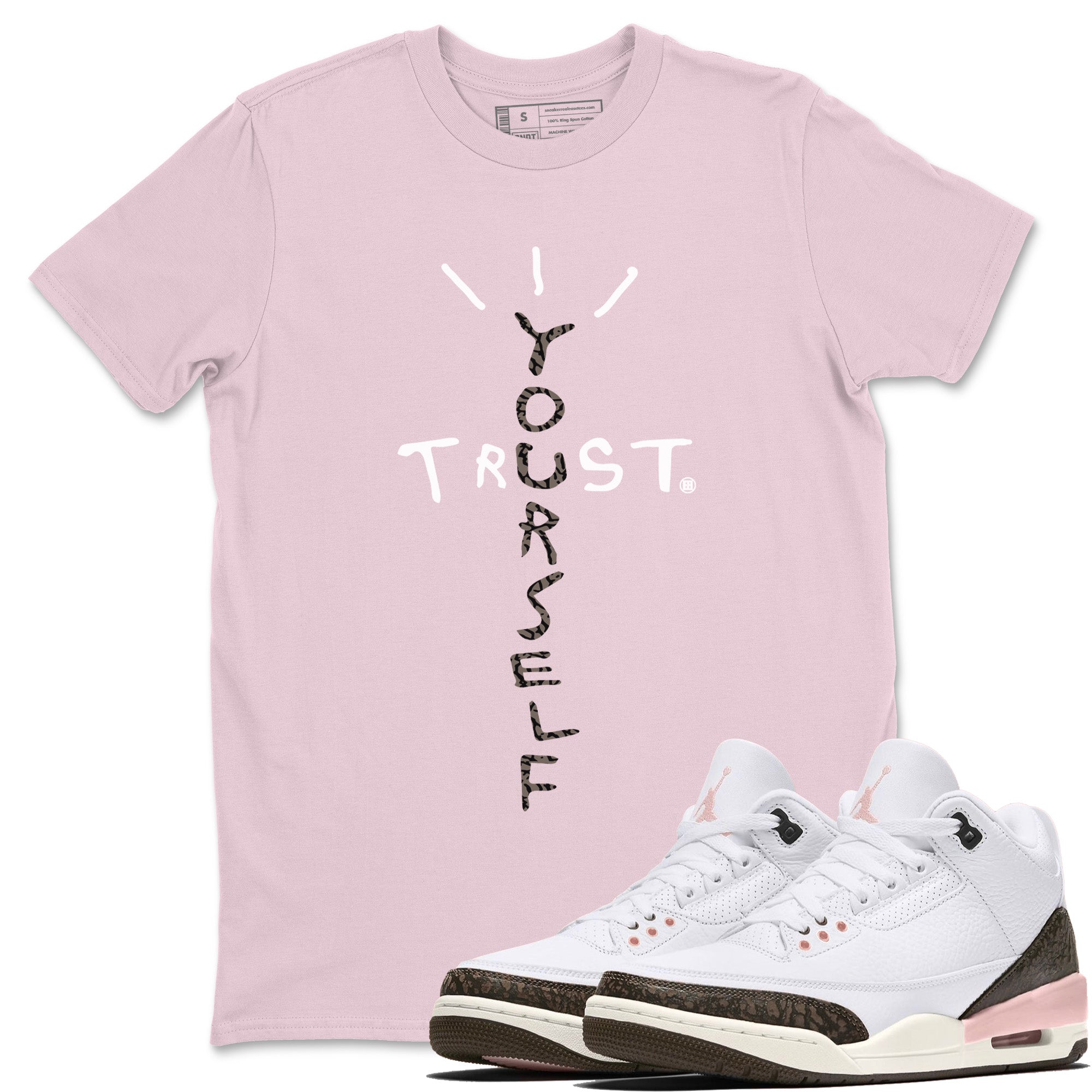 Trust Yourself Unisex Tops - Air Jordan 3 Atmosphere