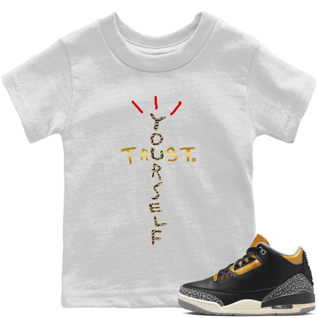 Trust Yourself Kids Tops - Air Jordan 3 Black Gold