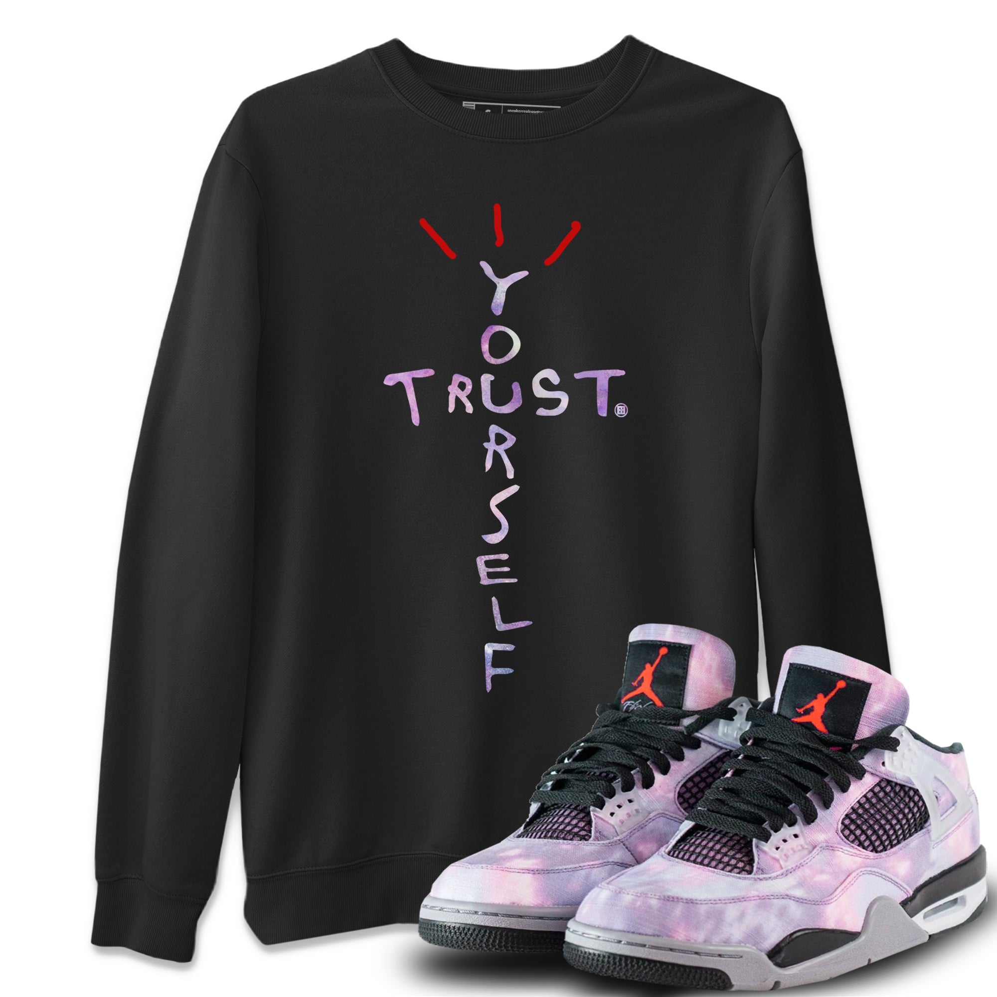 Trust Yourself Unisex Tops - Air Jordan 4 Zen Master