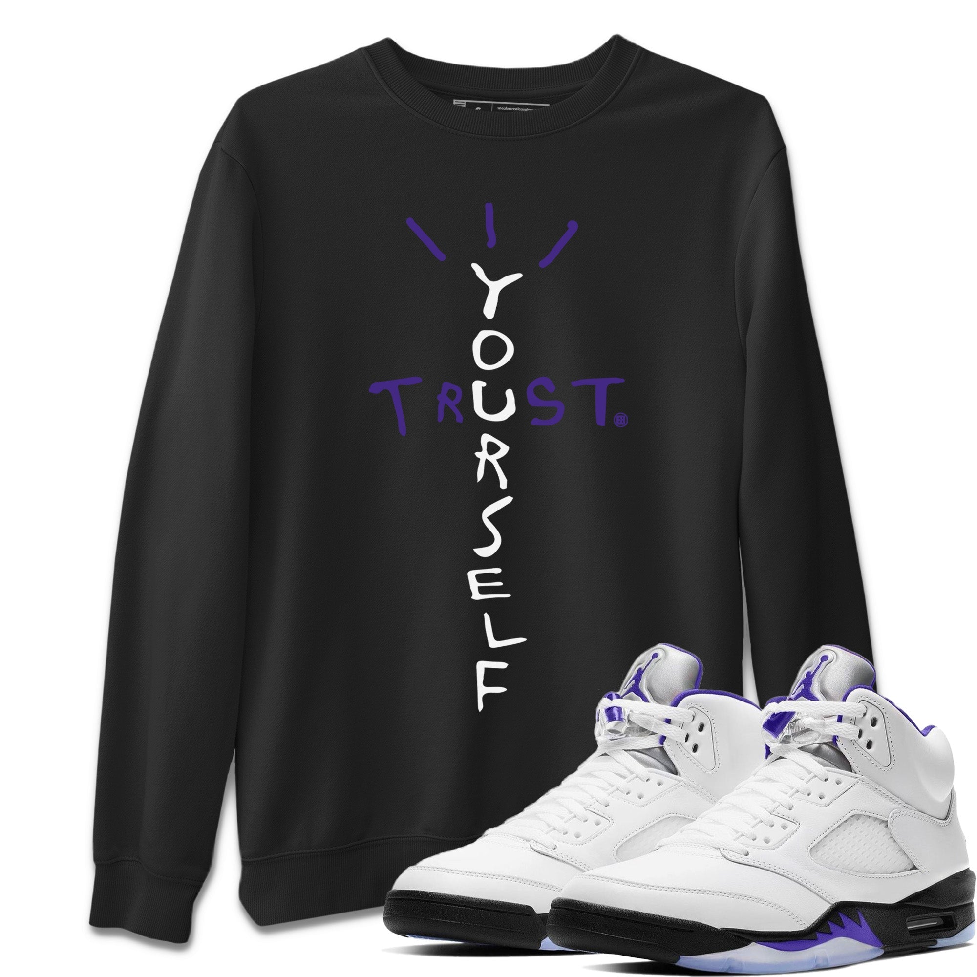 Trust Yourself Unisex Tops - Air Jordan 5 Concord
