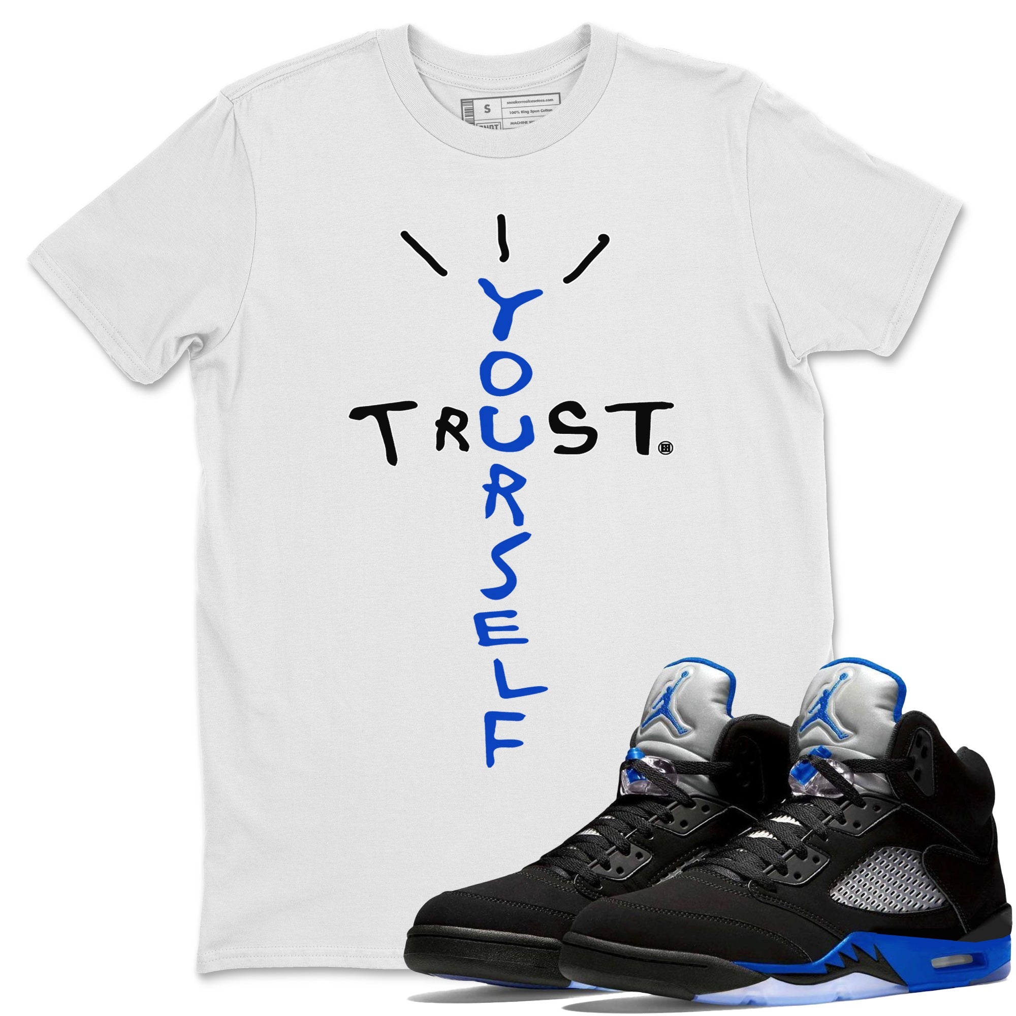 Trust Yourself Unisex Tops - Air Jordan 5 Racer Blue