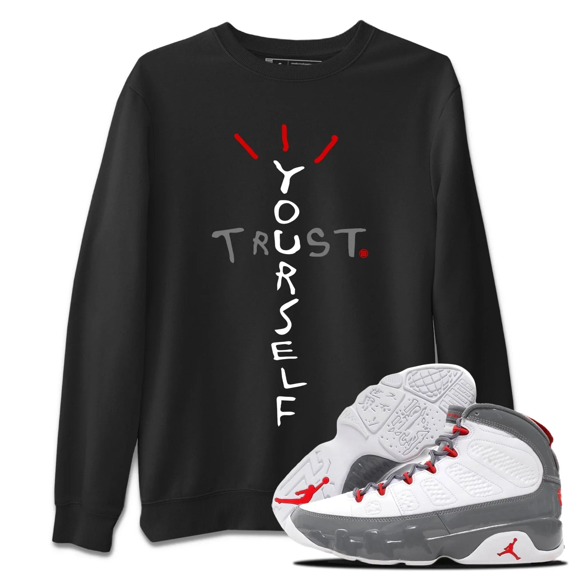 Trust Yourself Unisex Tops - Air Jordan 9 Fire Red