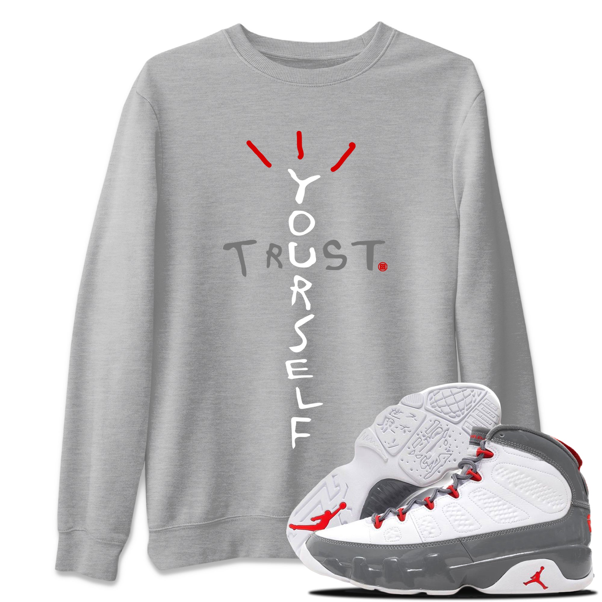 Trust Yourself Unisex Tops - Air Jordan 9 Fire Red